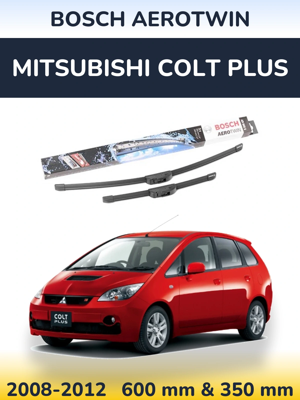 Sada předních stěračů BOSCH AeroTwin 600 a 350 mm pro Mitsubishi Colt Plus 2008-2012