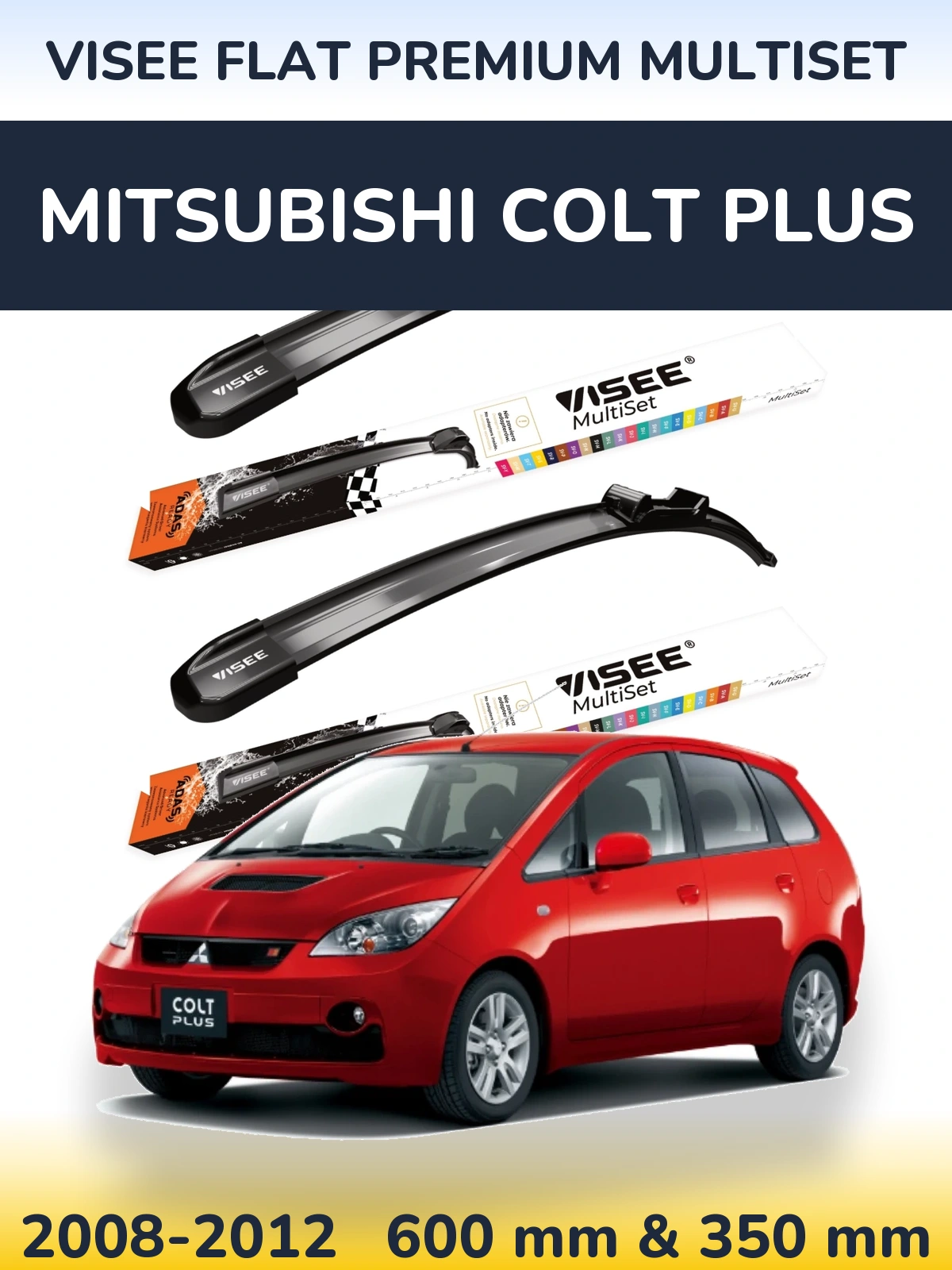 Sada předních stěračů VISEE FLAT PREMIUM MultiSet 600 a 350 mm pro Mitsubishi Colt Plus 2008-2012