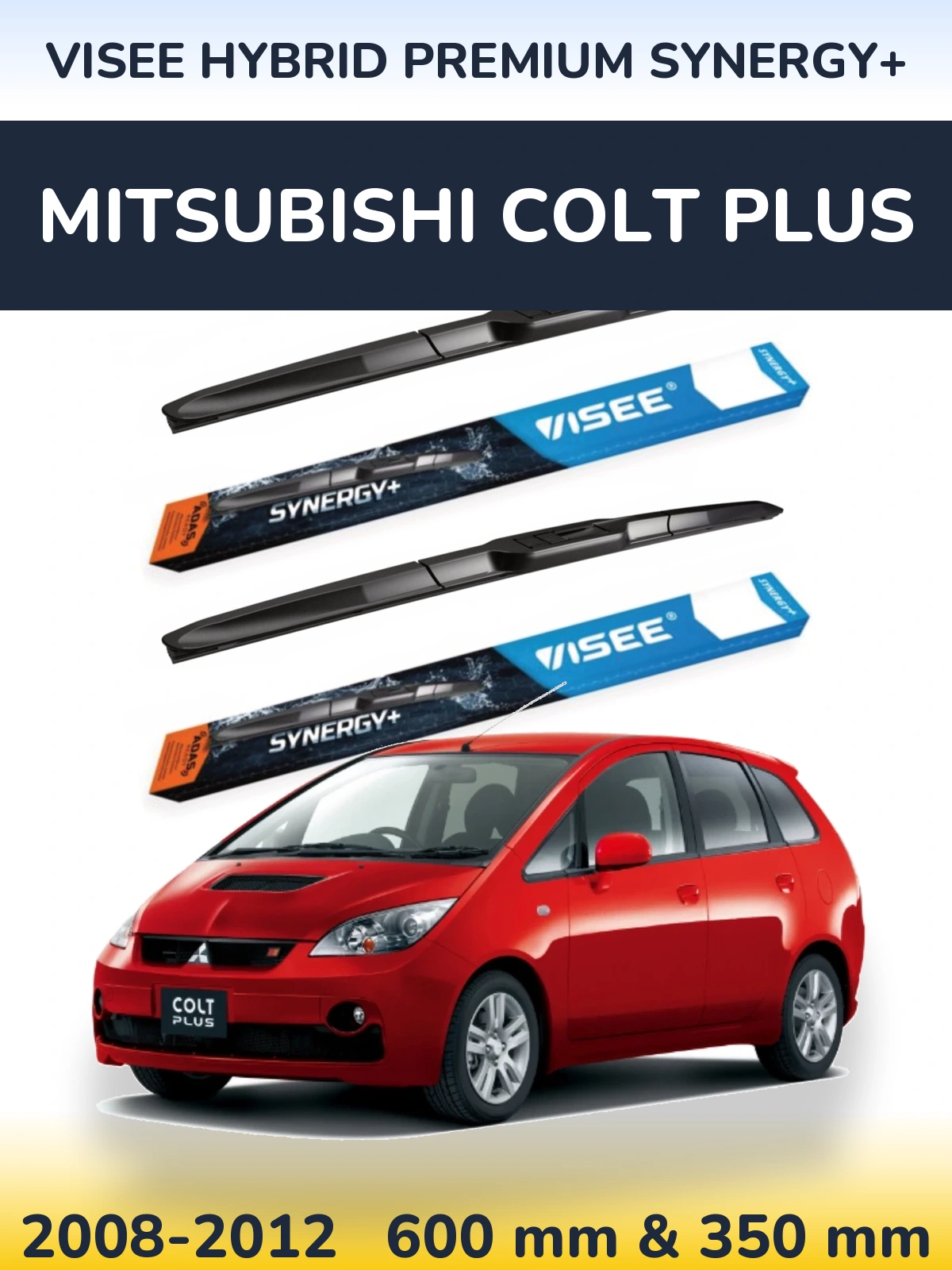 Sada předních stěračů VISEE HYBRID PREMIUM SYNERGY+ 600 a 350 mm pro Mitsubishi Colt Plus 2008-2012