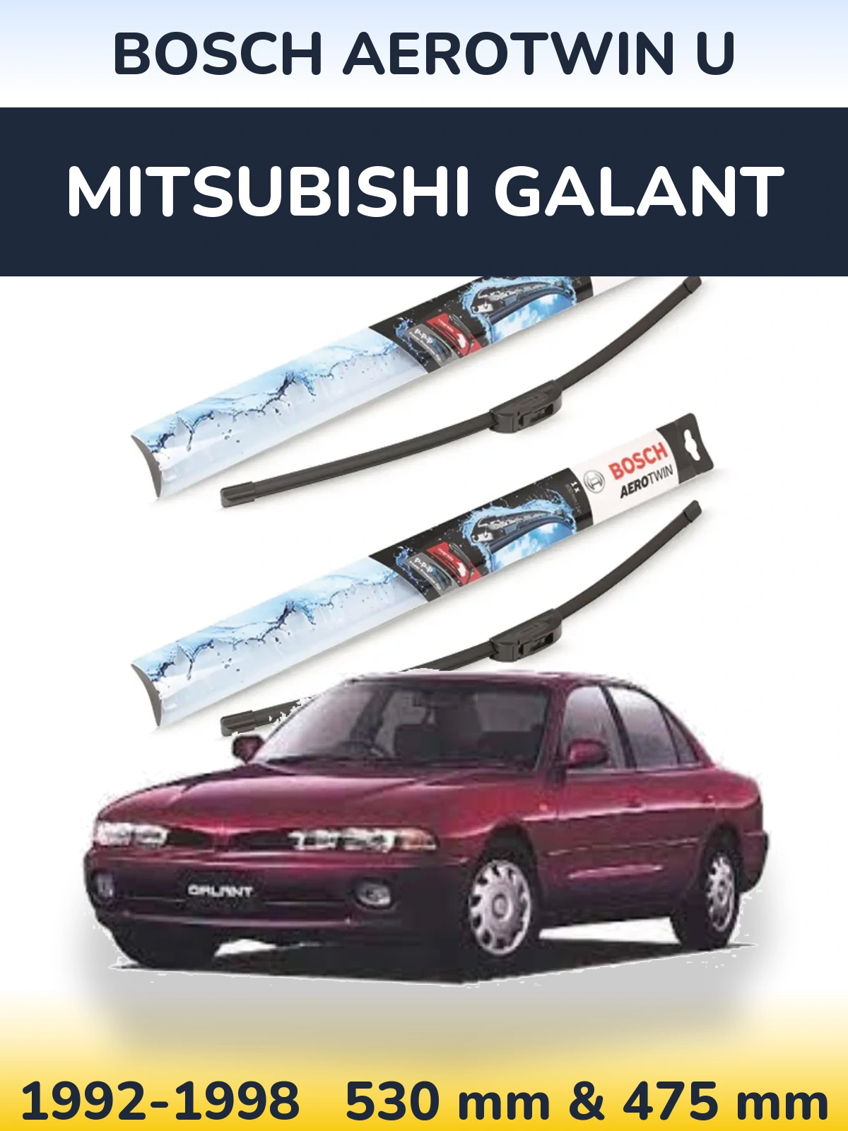 Комплект передніх щіток BOSCH AeroTwin U 530 & 475 мм для Mitsubishi Galant 1992-1998
