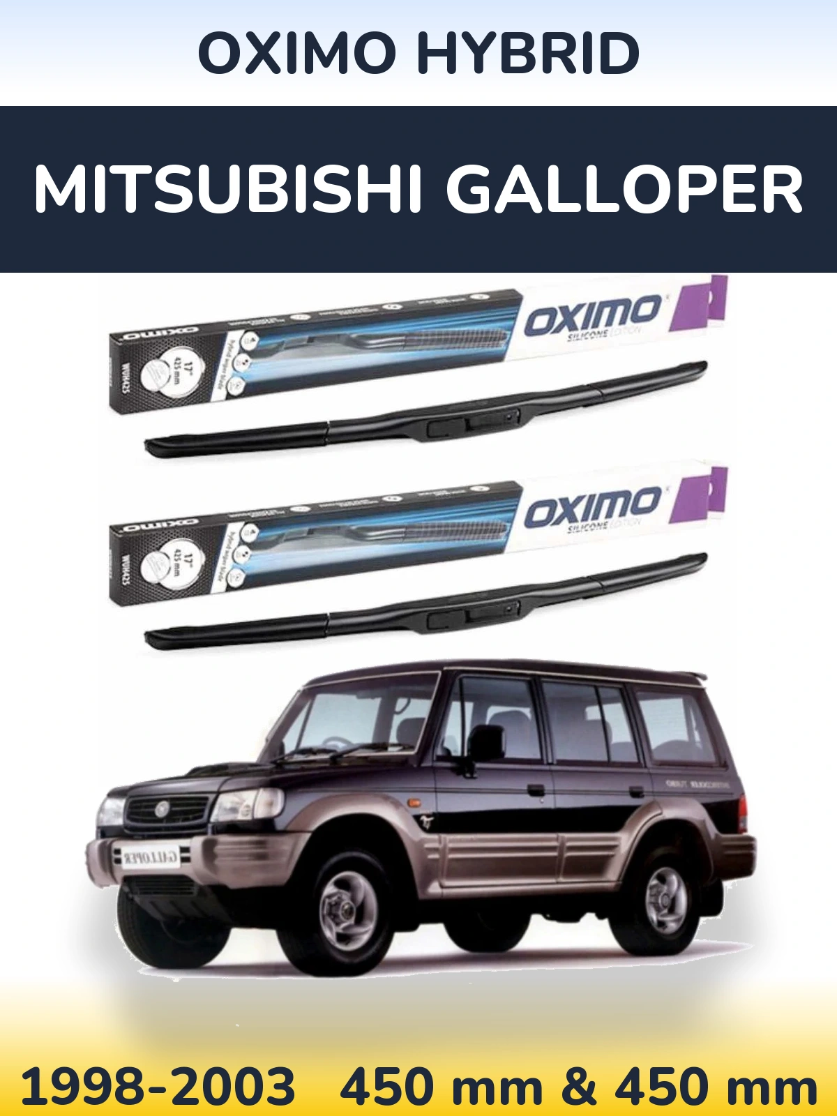 Sada předních stěračů Oximo Hybrid 450 a 450 mm pro Mitsubishi Galloper 1998-2003