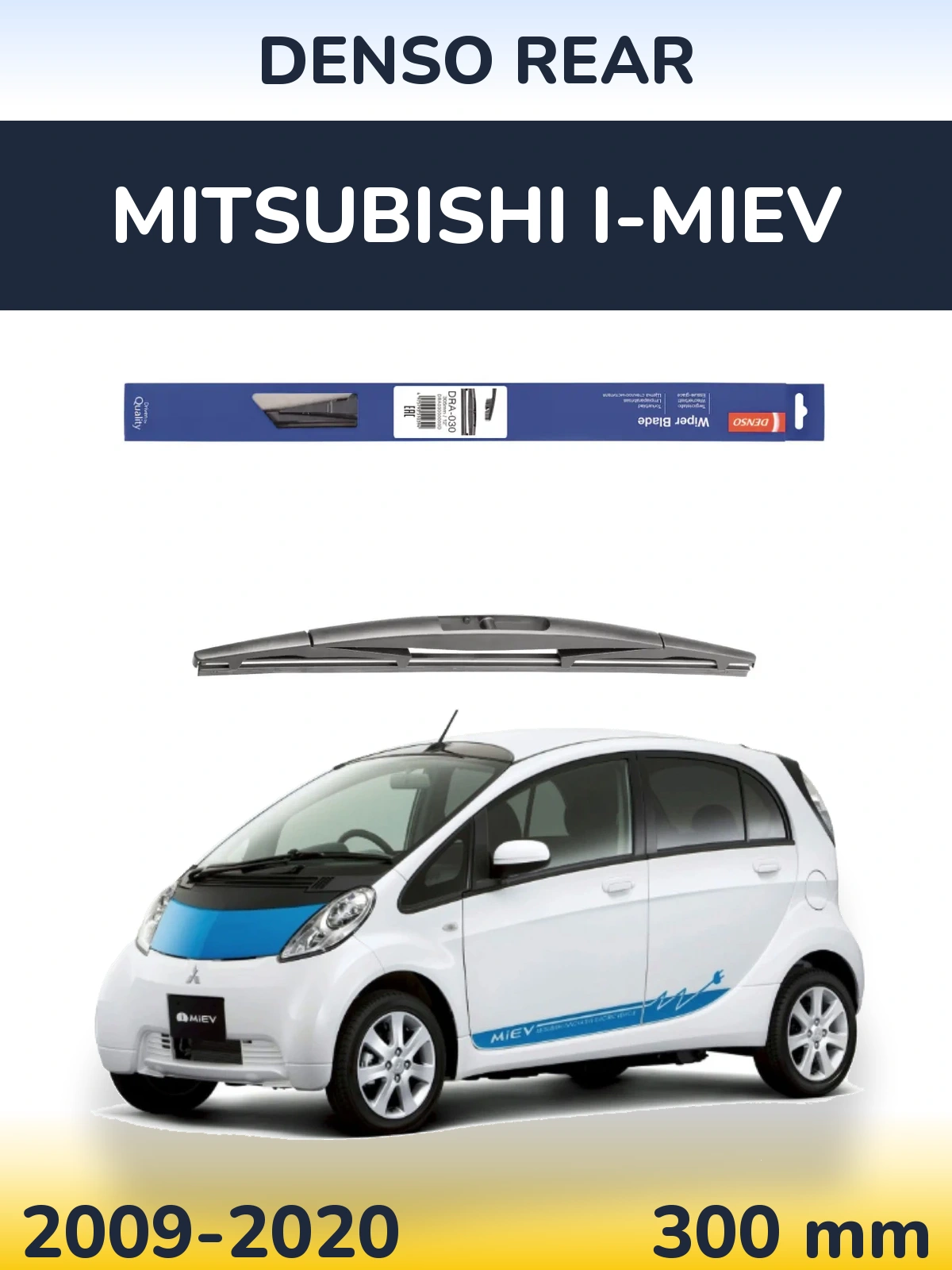 Zadní stěrač Denso Rear 300 mm pro Mitsubishi i-MiEV 2009-2020