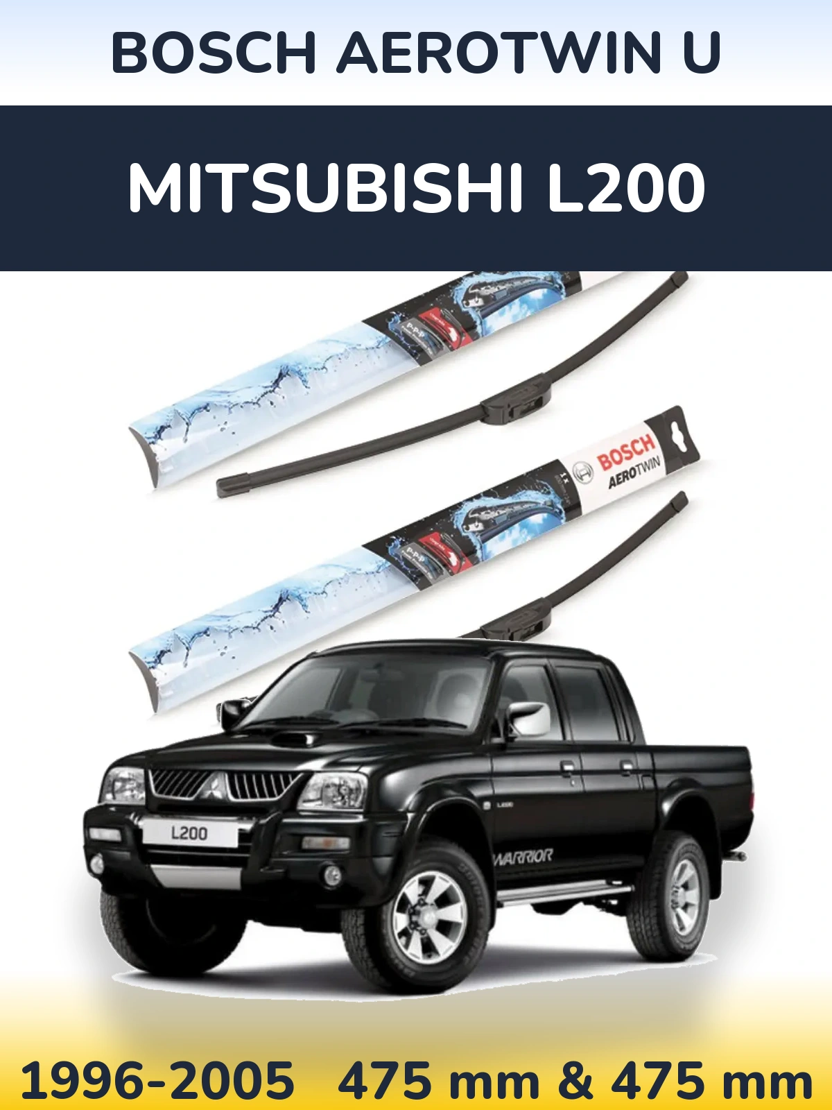 Sada předních stěračů BOSCH AeroTwin U 475 a 475 mm pro Mitsubishi L200 1996-2005