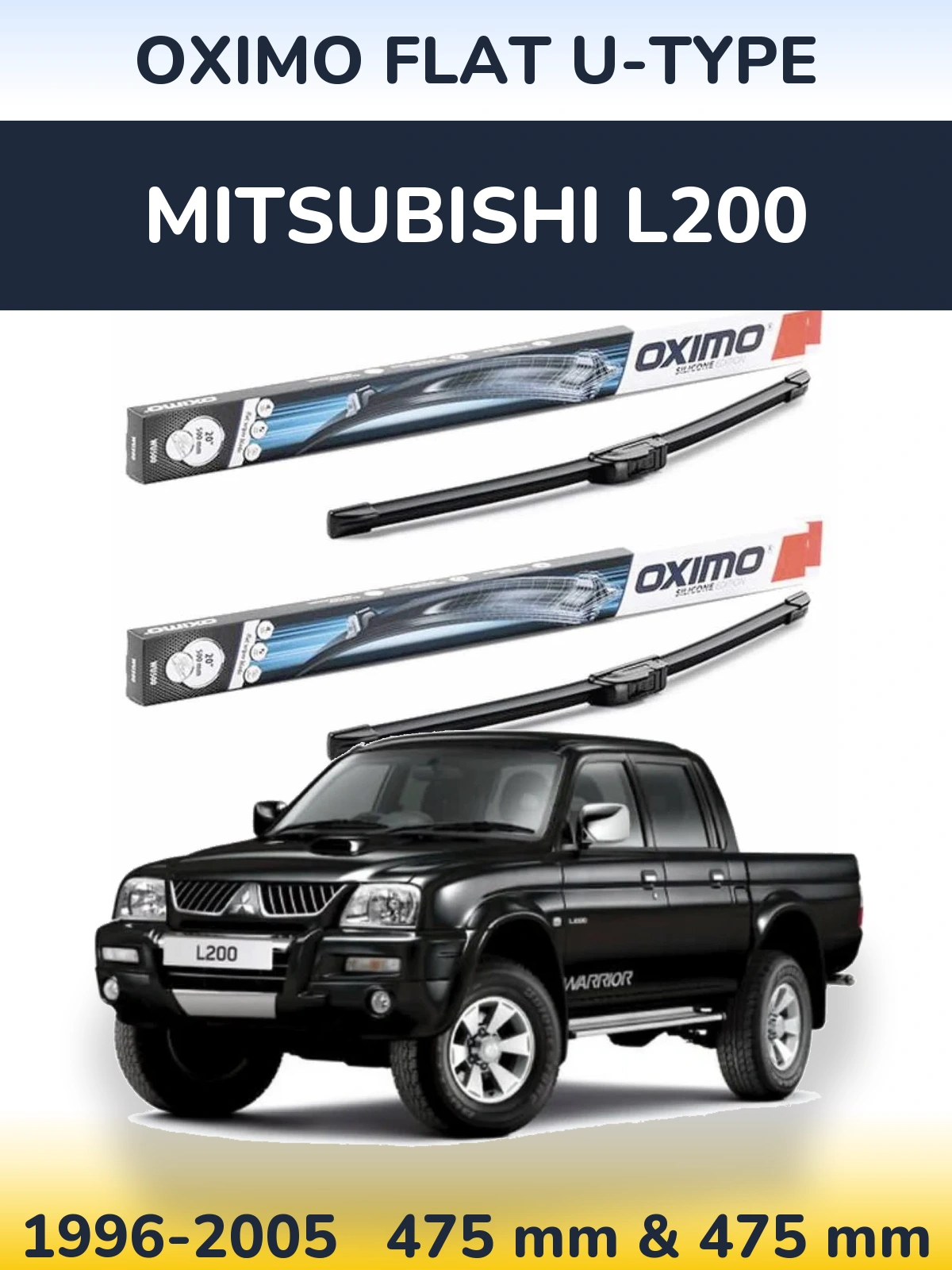 Sada předních stěračů Oximo Flat U-type 475 a 475 mm pro Mitsubishi L200 1996-2005
