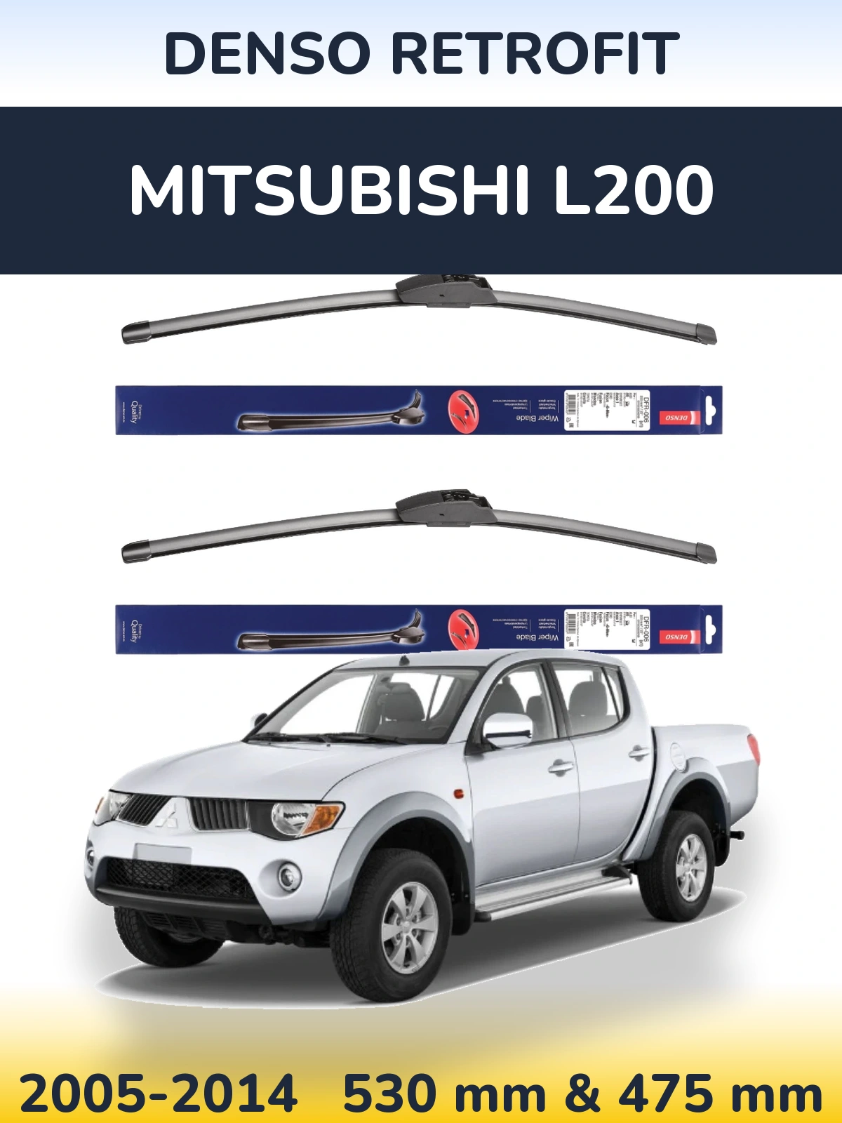 Sada předních stěračů Denso Retrofit 530 a 475 mm pro Mitsubishi L200 2005-2014