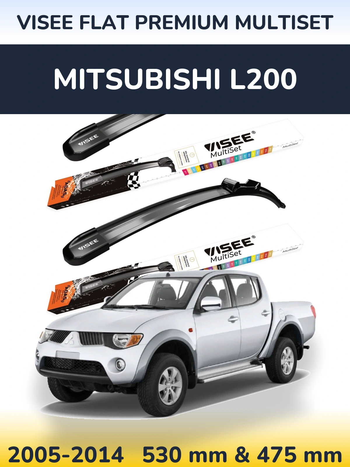 Sada předních stěračů VISEE FLAT PREMIUM MultiSet 530 a 475 mm pro Mitsubishi L200 2005-2014