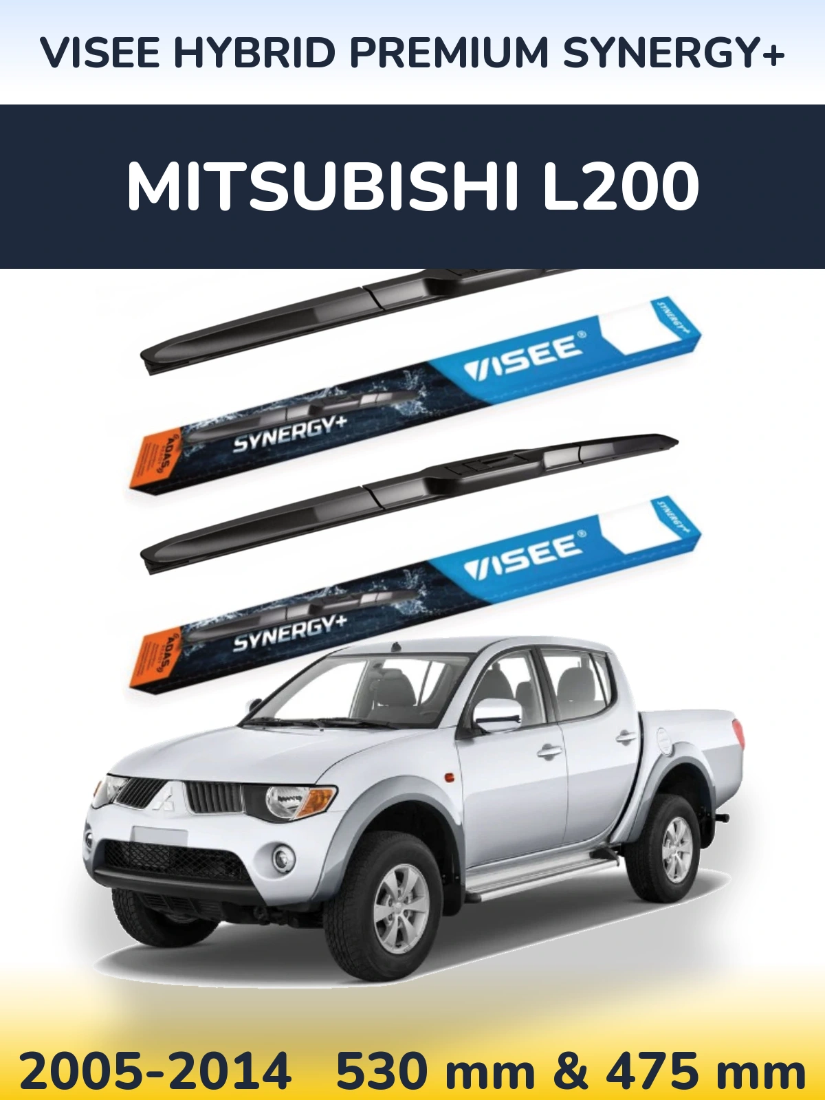 Sada předních stěračů VISEE HYBRID PREMIUM SYNERGY+ 530 a 475 mm pro Mitsubishi L200 2005-2014