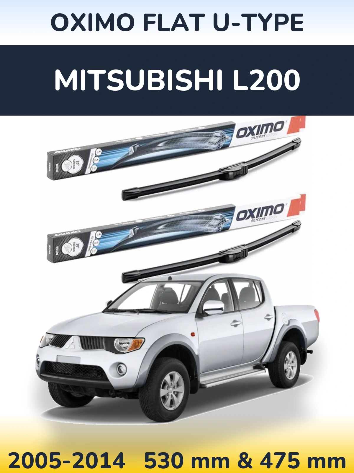 Sada předních stěračů Oximo Flat U-type 530 a 475 mm pro Mitsubishi L200 2005-2014