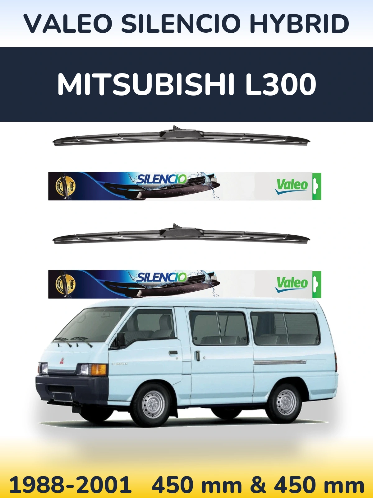 Sada předních stěračů Valeo Silencio Hybrid 450 a 450 mm pro Mitsubishi L300 1988-2001