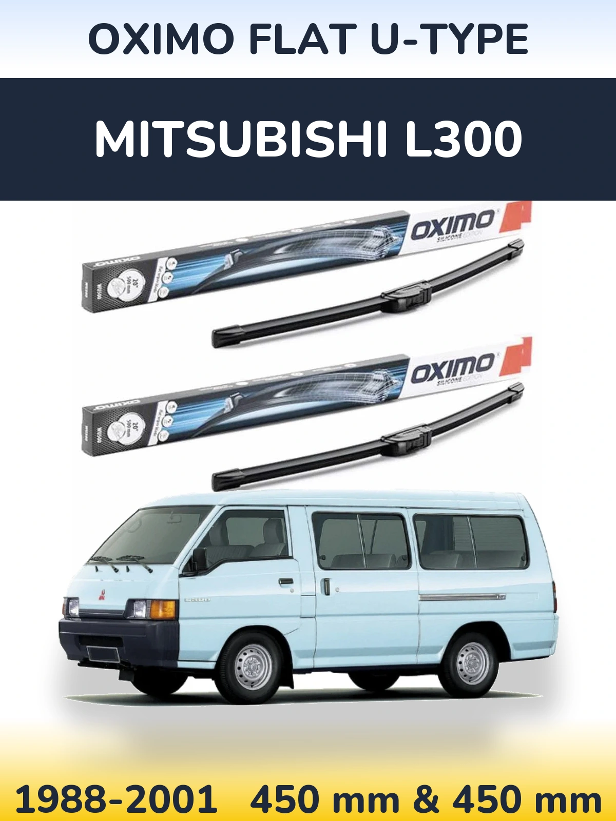 Sada předních stěračů Oximo Flat U-type 450 a 450 mm pro Mitsubishi L300 1988-2001