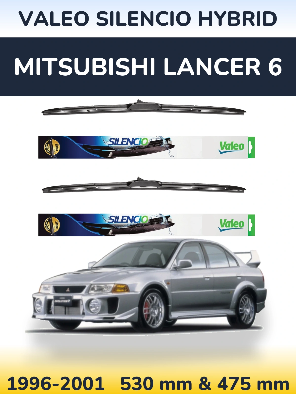 Sada předních stěračů Valeo Silencio Hybrid 530 a 475 mm pro Mitsubishi Lancer 6 1996-2001