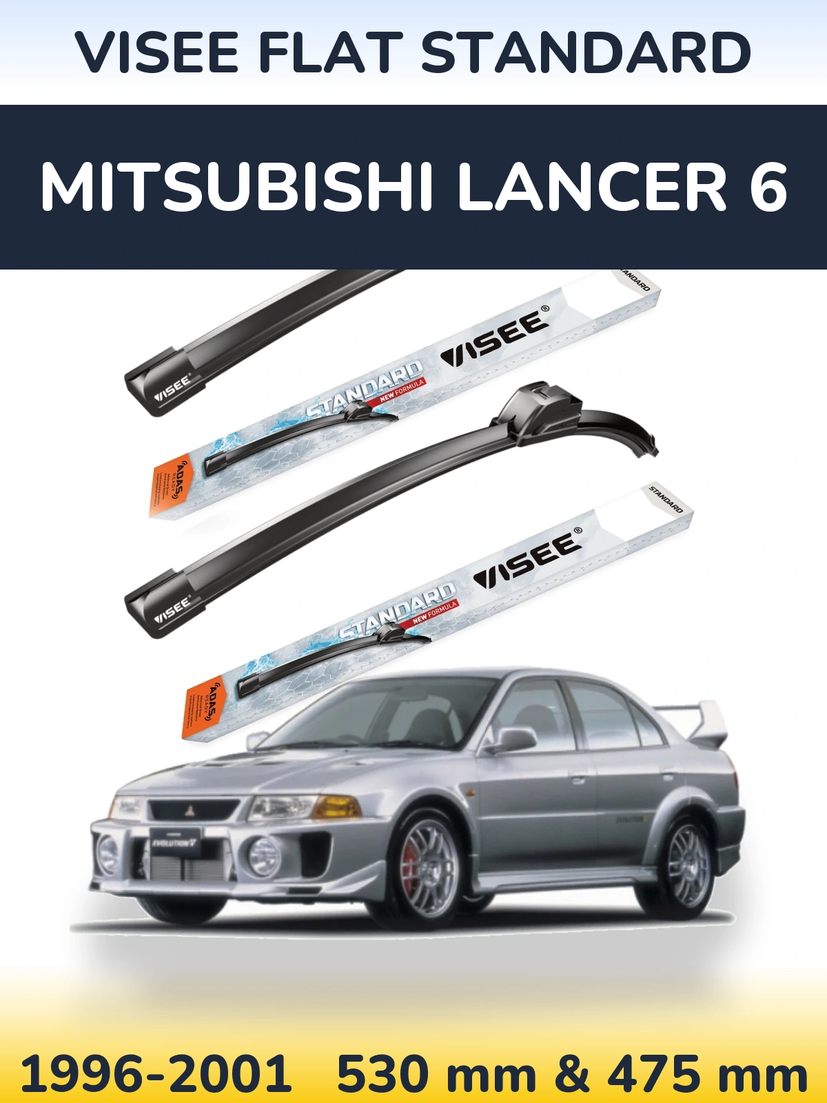 Sada předních stěračů VISEE FLAT STANDARD 530 a 475 mm pro Mitsubishi Lancer 6 1996-2001