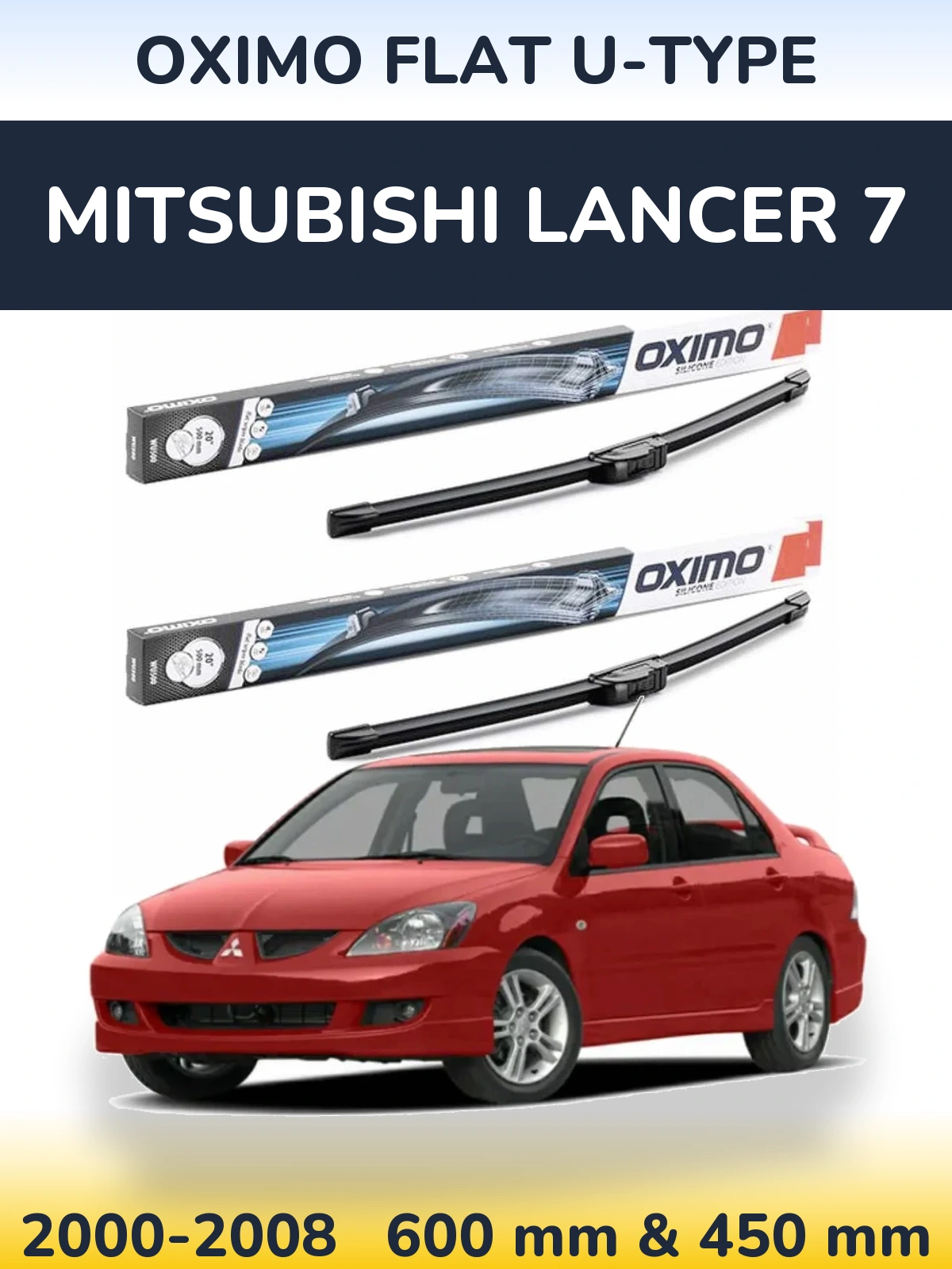 Sada předních stěračů Oximo Flat U-type 600 a 450 mm pro Mitsubishi Lancer 7 2000-2008