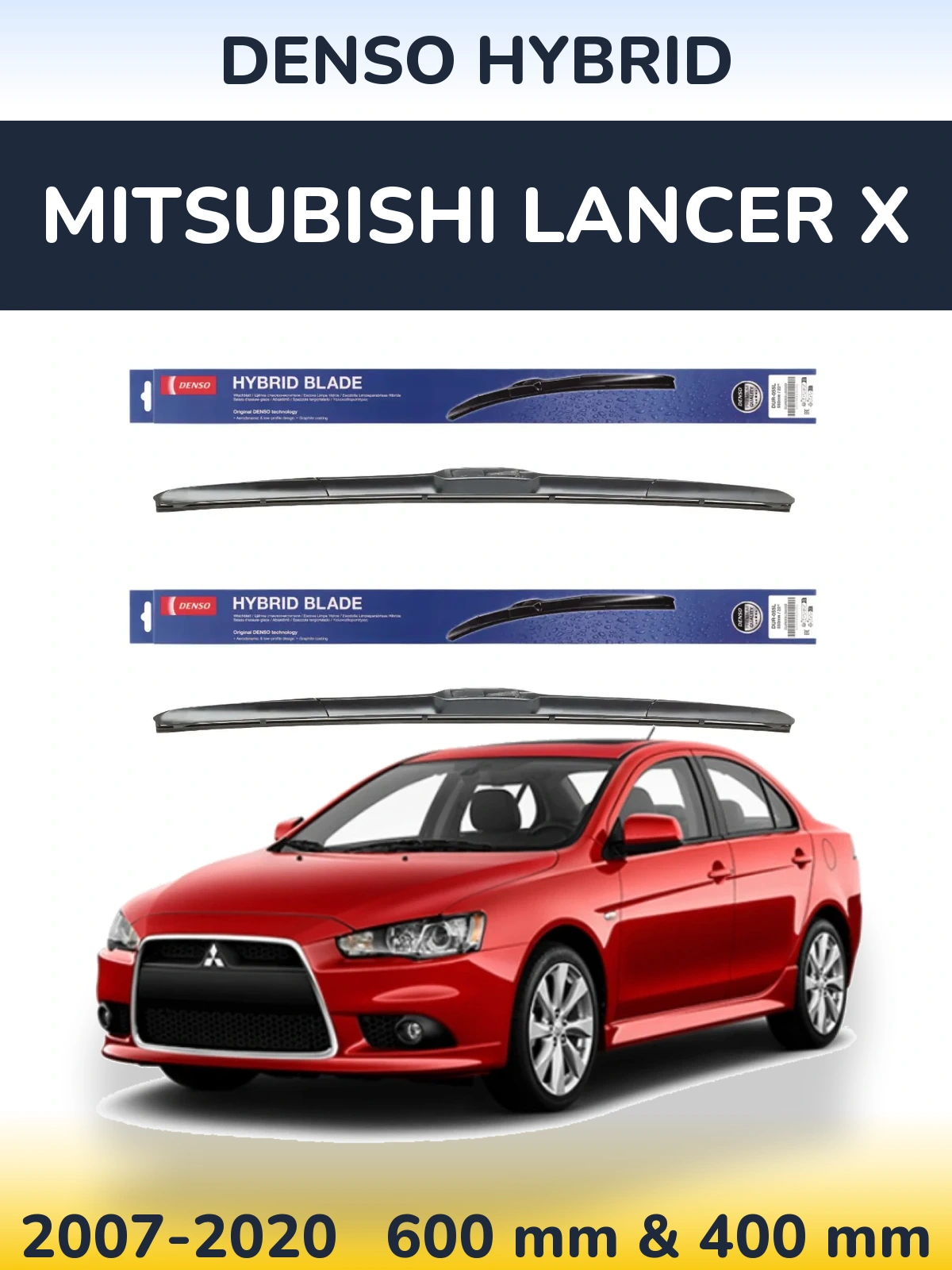 Комплект передніх щіток Denso Hybrid 600 & 400 мм для Mitsubishi Lancer X 2007-2020