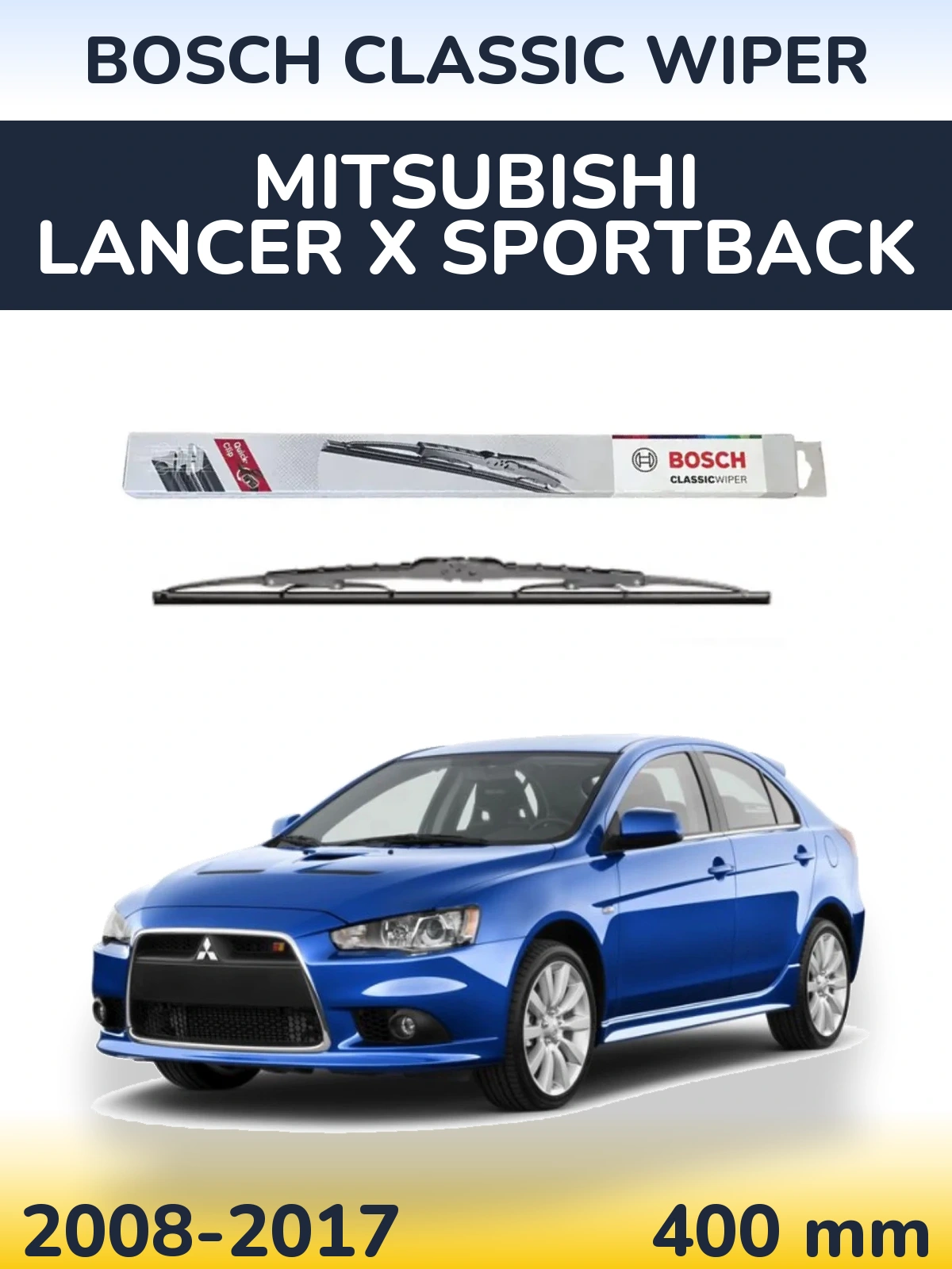 Zadní stěrač BOSCH Classic Wiper 400 mm pro Mitsubishi Lancer X Sportback 2008-2017