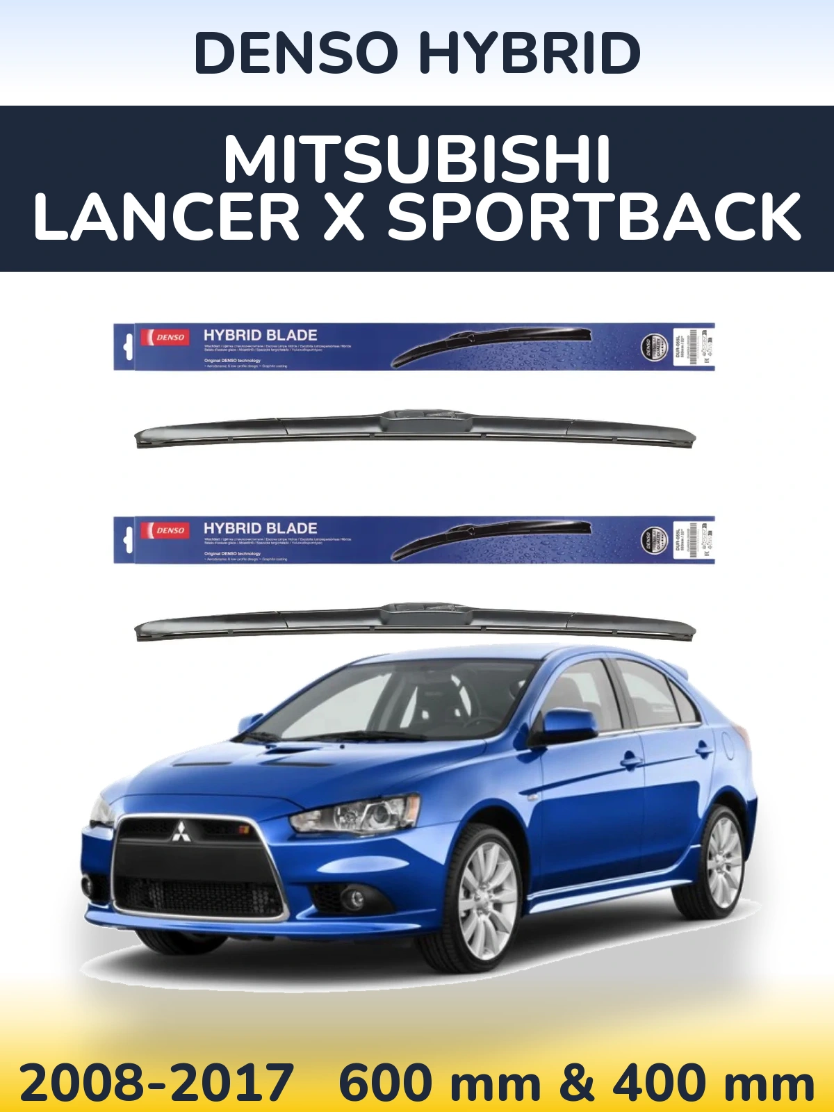 Sada předních stěračů Denso Hybrid 600 a 400 mm pro Mitsubishi Lancer X Sportback 2008-2017