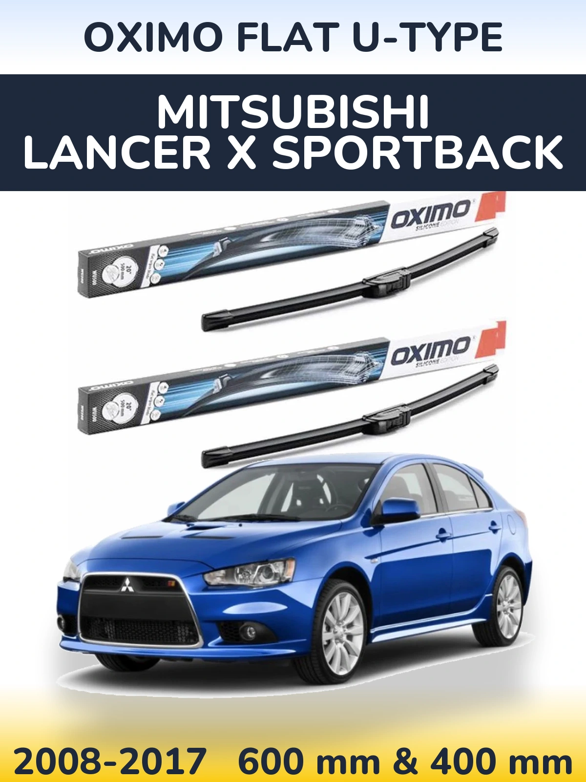 Sada předních stěračů Oximo Flat U-type 600 a 400 mm pro Mitsubishi Lancer X Sportback 2008-2017