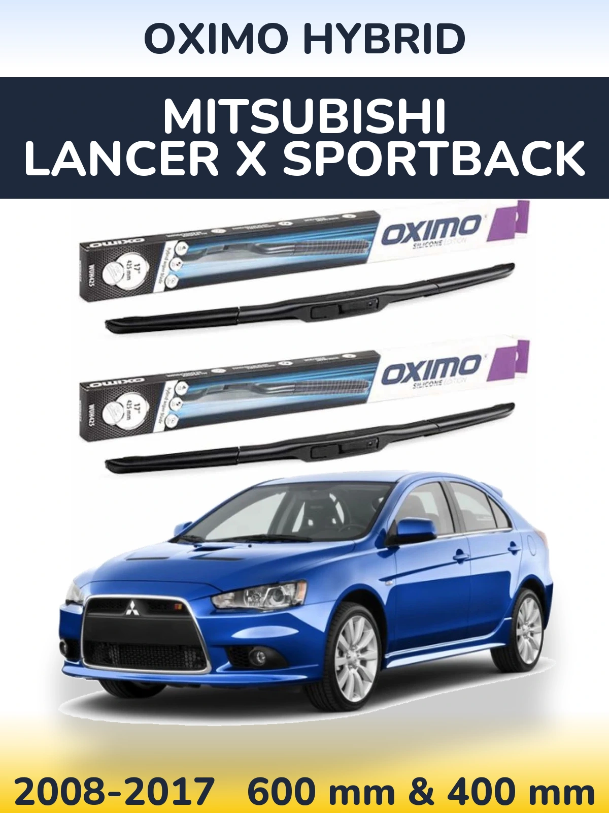 Sada předních stěračů Oximo Hybrid 600 a 400 mm pro Mitsubishi Lancer X Sportback 2008-2017