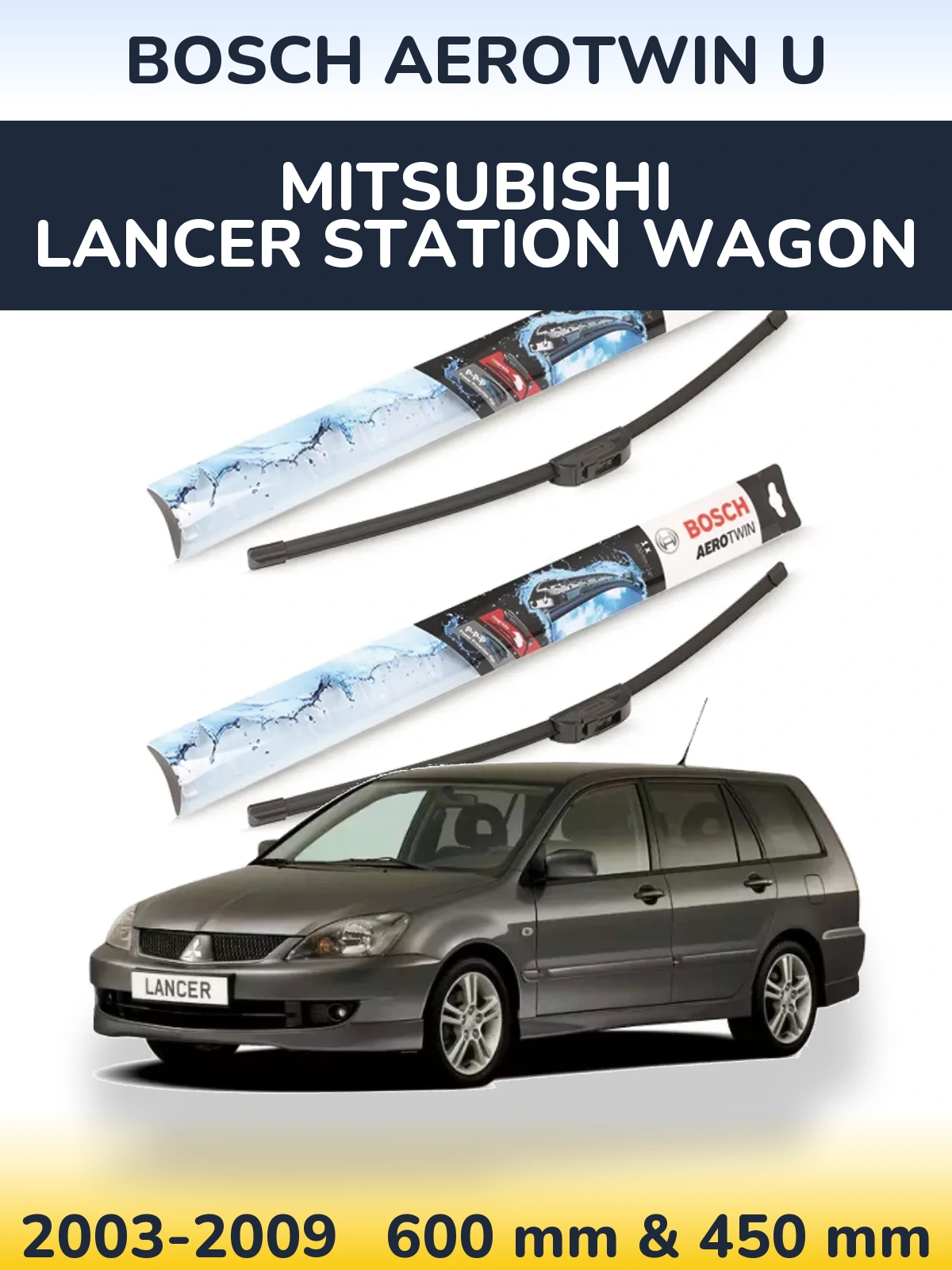 Sada předních stěračů BOSCH AeroTwin U 600 a 450 mm pro Mitsubishi Lancer Station Wagon 2003-2009