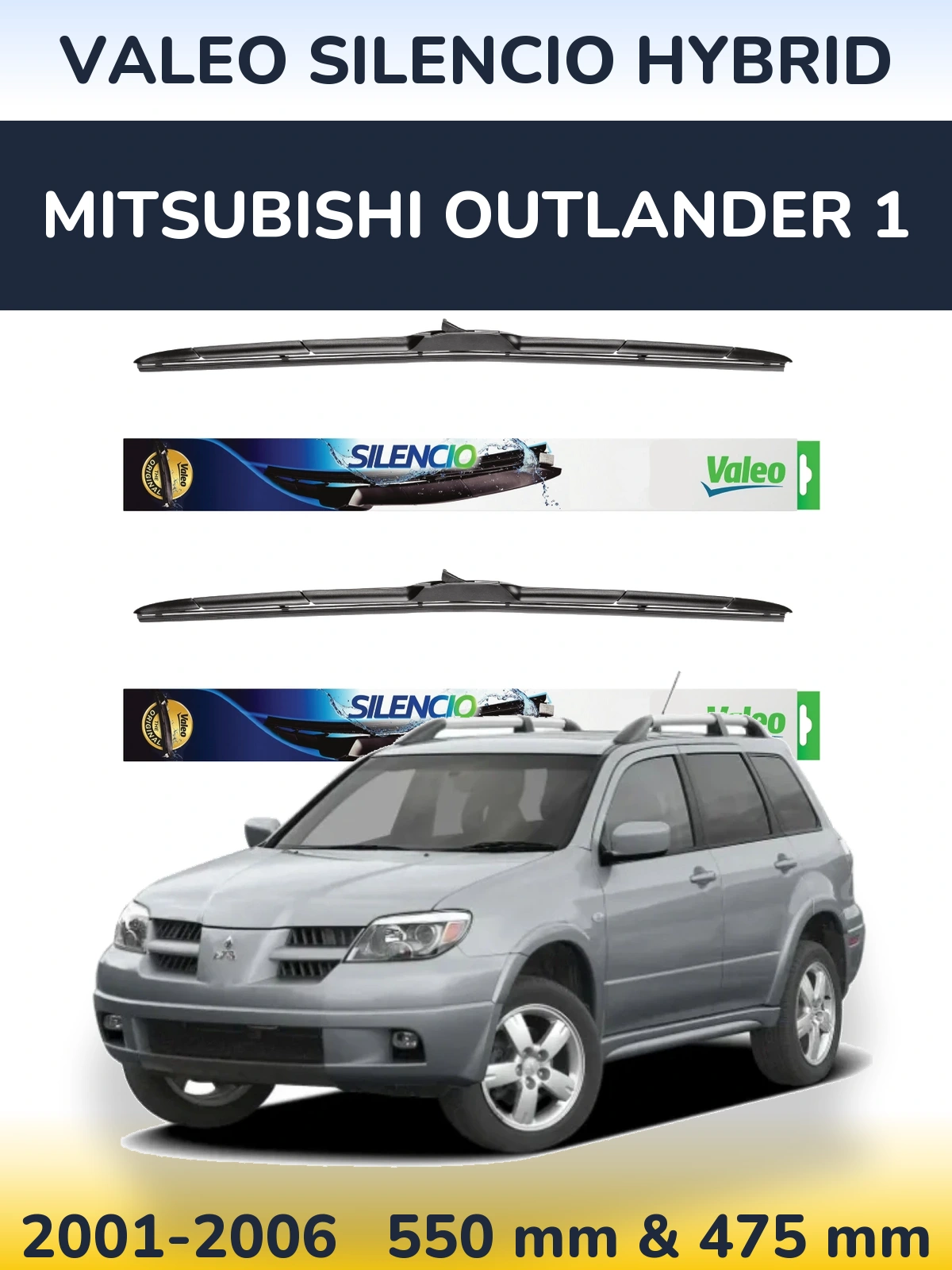 Sada předních stěračů Valeo Silencio Hybrid 550 a 475 mm pro Mitsubishi Outlander 1 2001-2006
