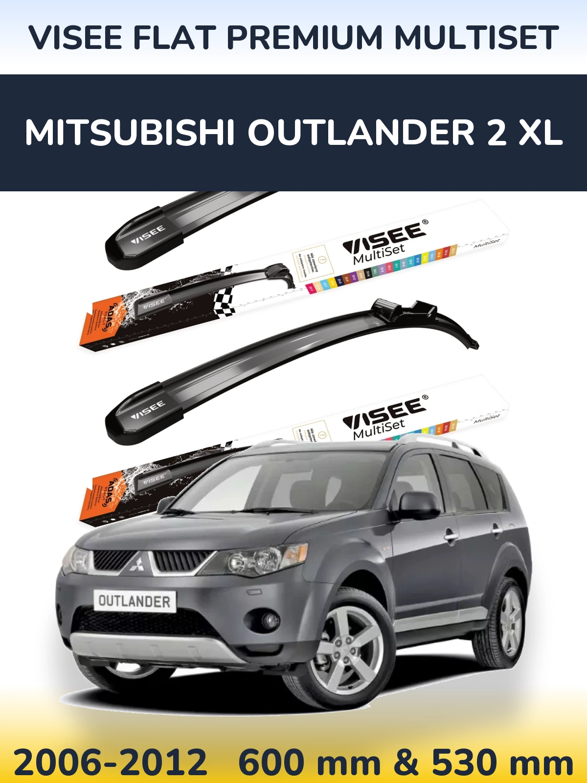 Sada předních stěračů VISEE FLAT PREMIUM MultiSet 600 a 530 mm pro Mitsubishi Outlander 2 XL 2006-2012