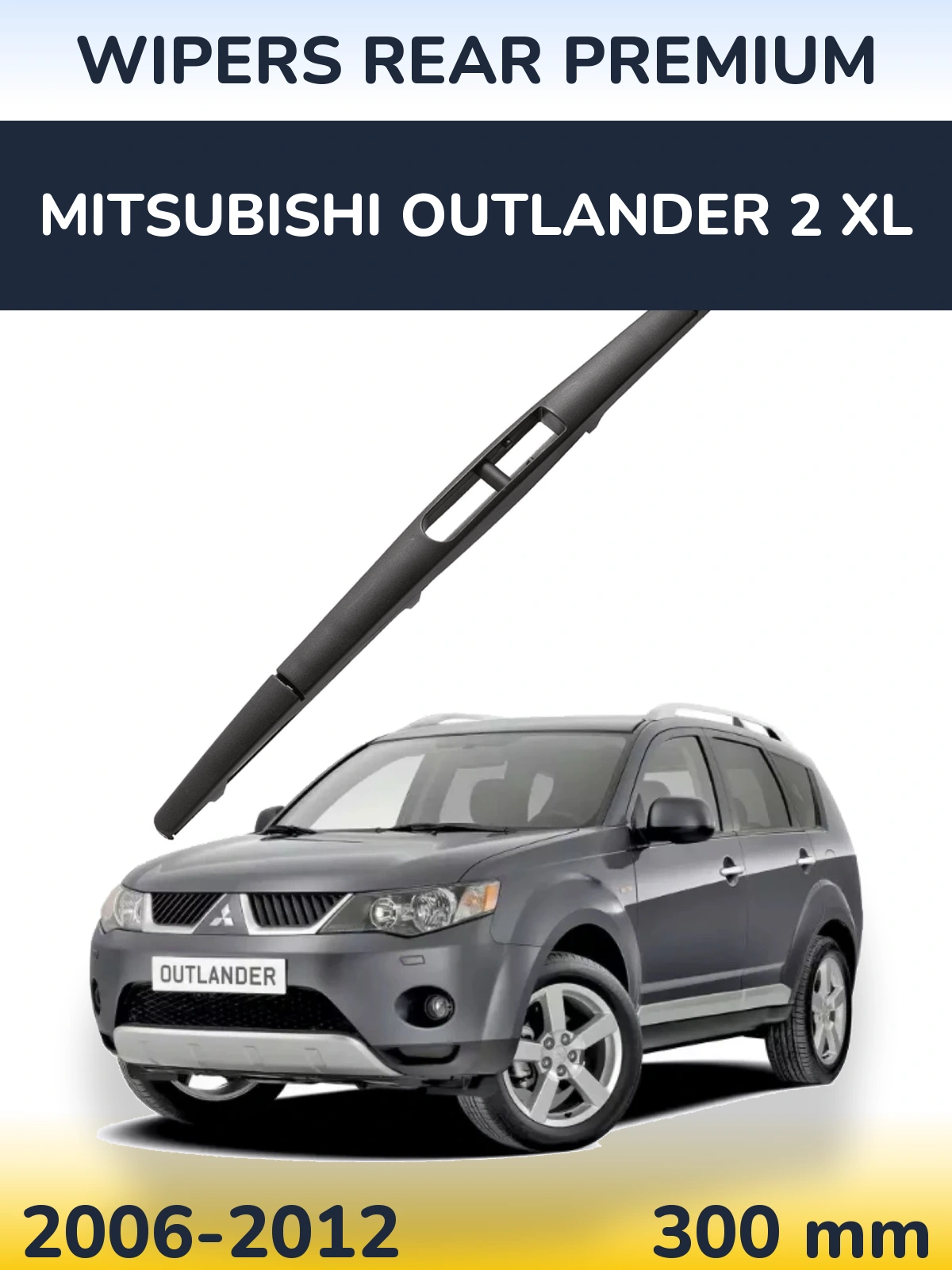Zadní stěrač WIPERS REAR PREMIUM 300 mm pro Mitsubishi Outlander 2 XL 2006-2012