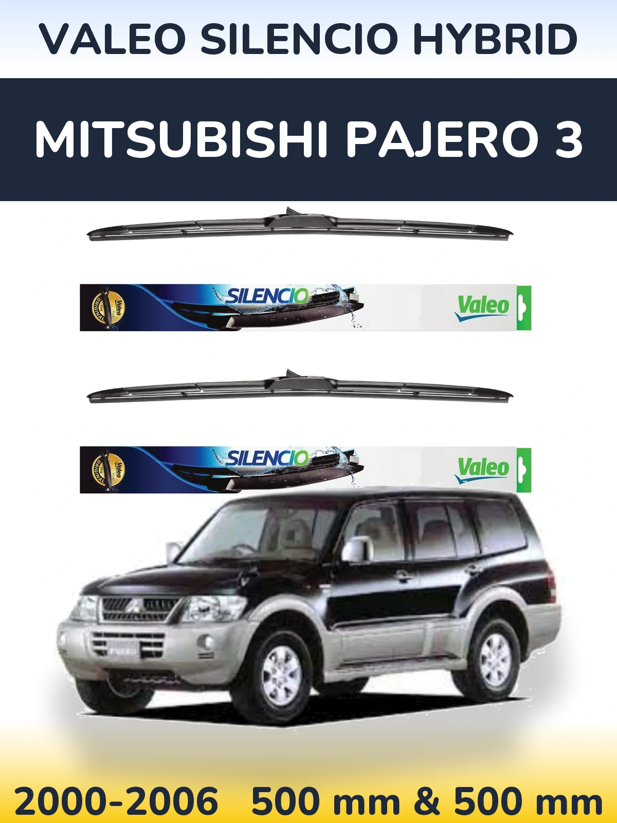 Sada předních stěračů Valeo Silencio Hybrid 500 a 500 mm pro Mitsubishi Pajero 3 2000-2006