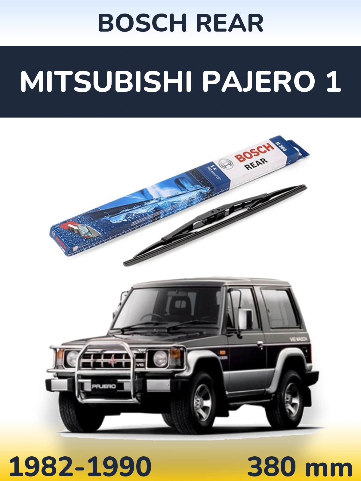 Zadní stěrač BOSCH Rear 380 mm pro Mitsubishi Pajero 1 1982-1990