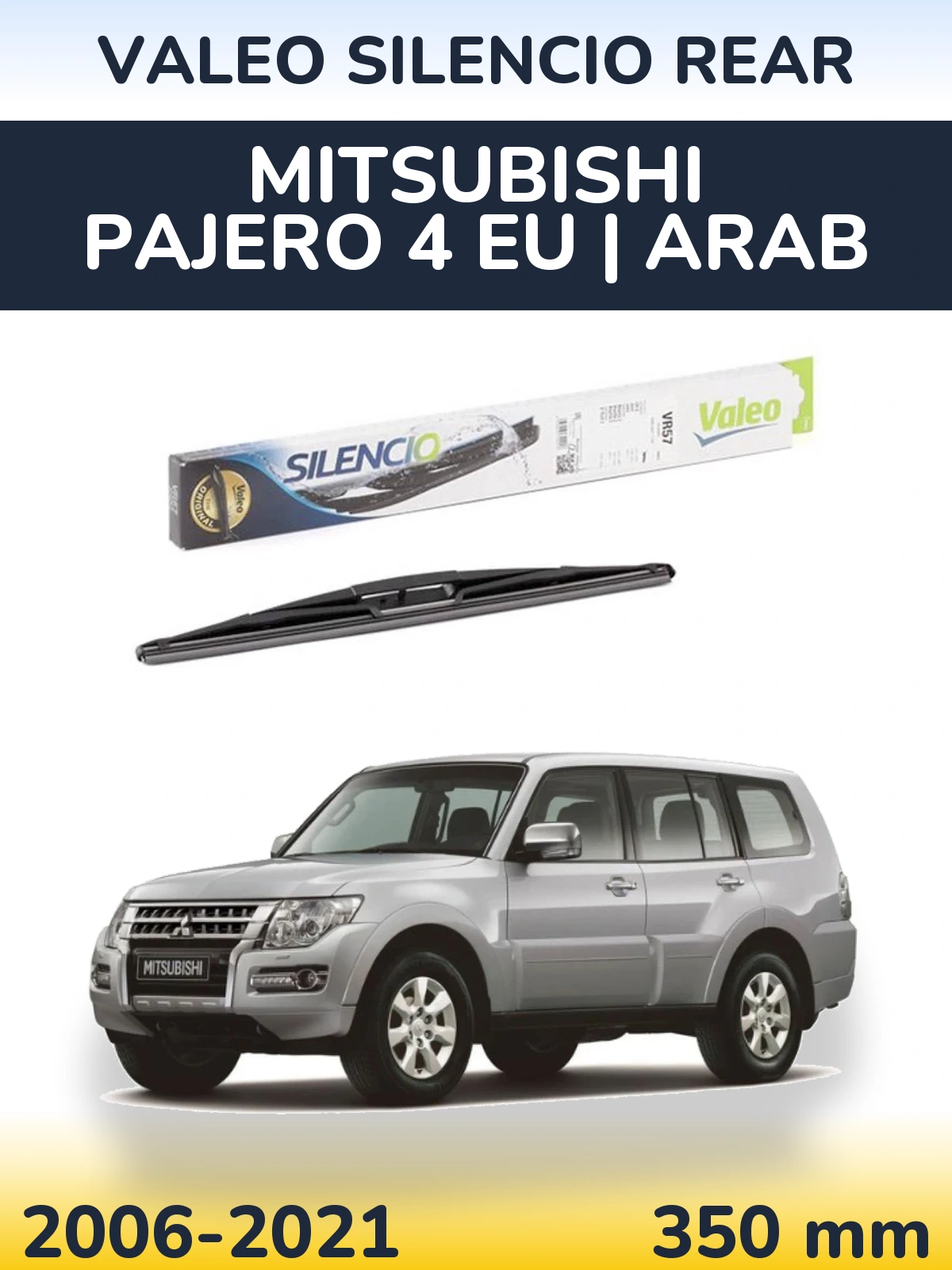 Zadní stěrač Valeo Silencio Rear 345 mm pro Mitsubishi Pajero 4 EU | Arab 2006-2021