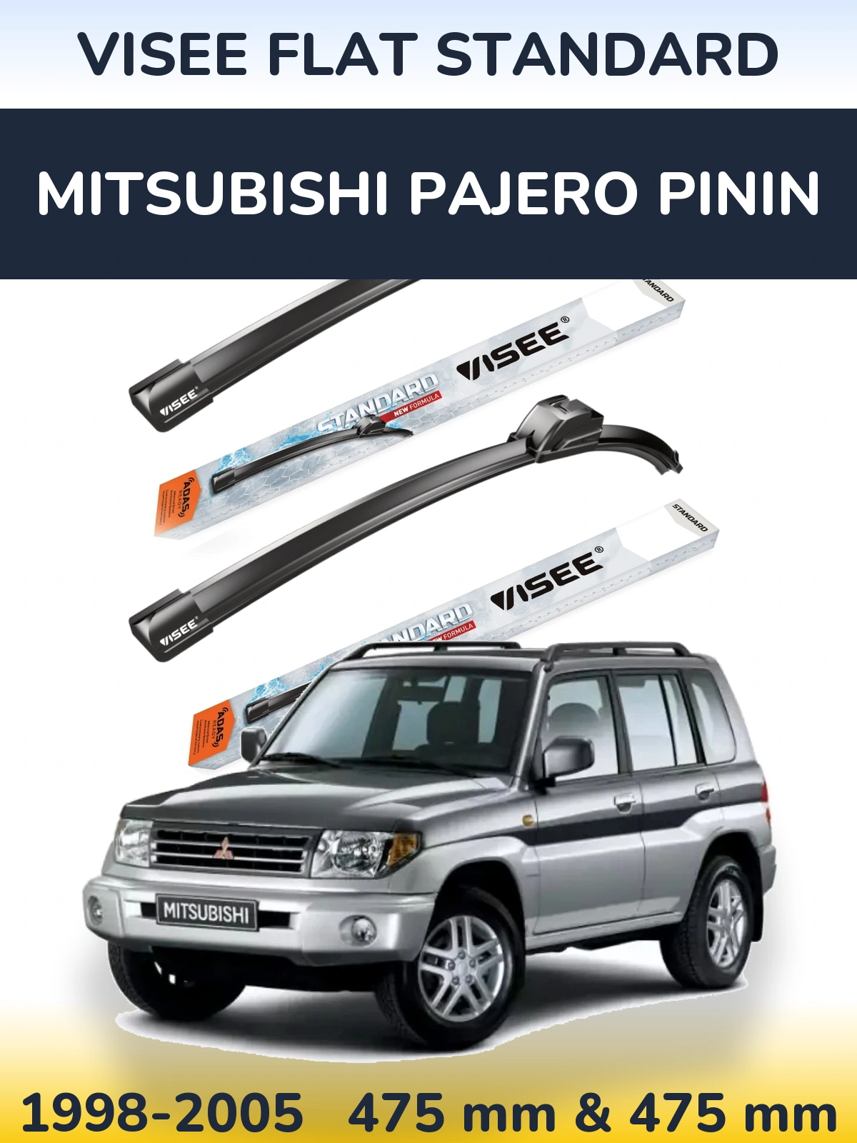 Sada předních stěračů VISEE FLAT STANDARD 475 a 475 mm pro Mitsubishi Pajero Pinin 1998-2005