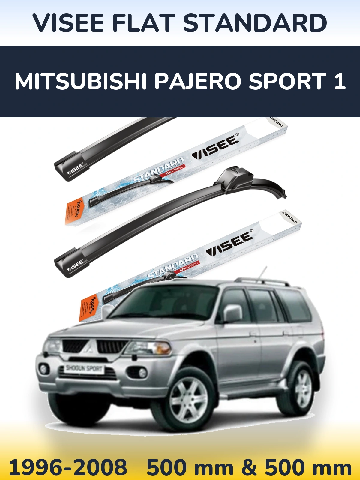 Sada předních stěračů VISEE FLAT STANDARD 500 a 500 mm pro Mitsubishi Pajero Sport 1 1996-2008