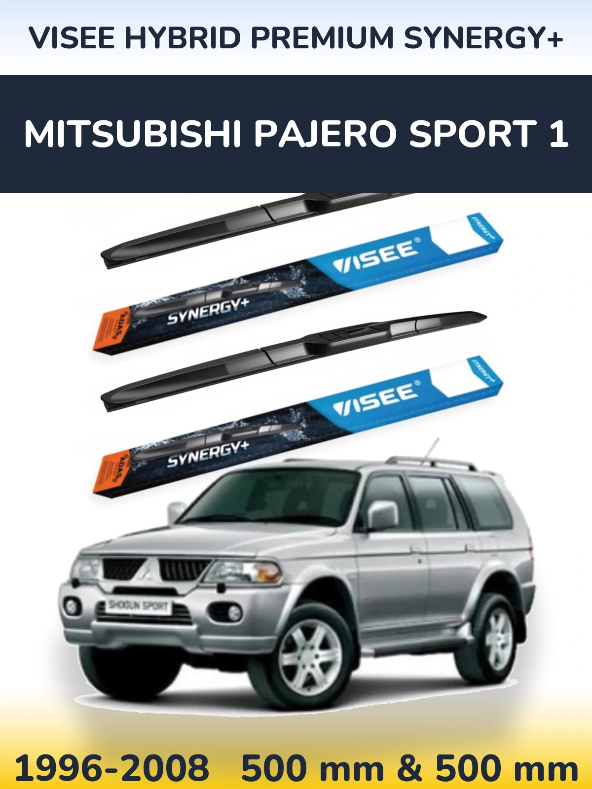Комплект передніх щіток VISEE HYBRID PREMIUM SYNERGY+ 500 & 500 мм для Mitsubishi Pajero Sport 1 1996-2008