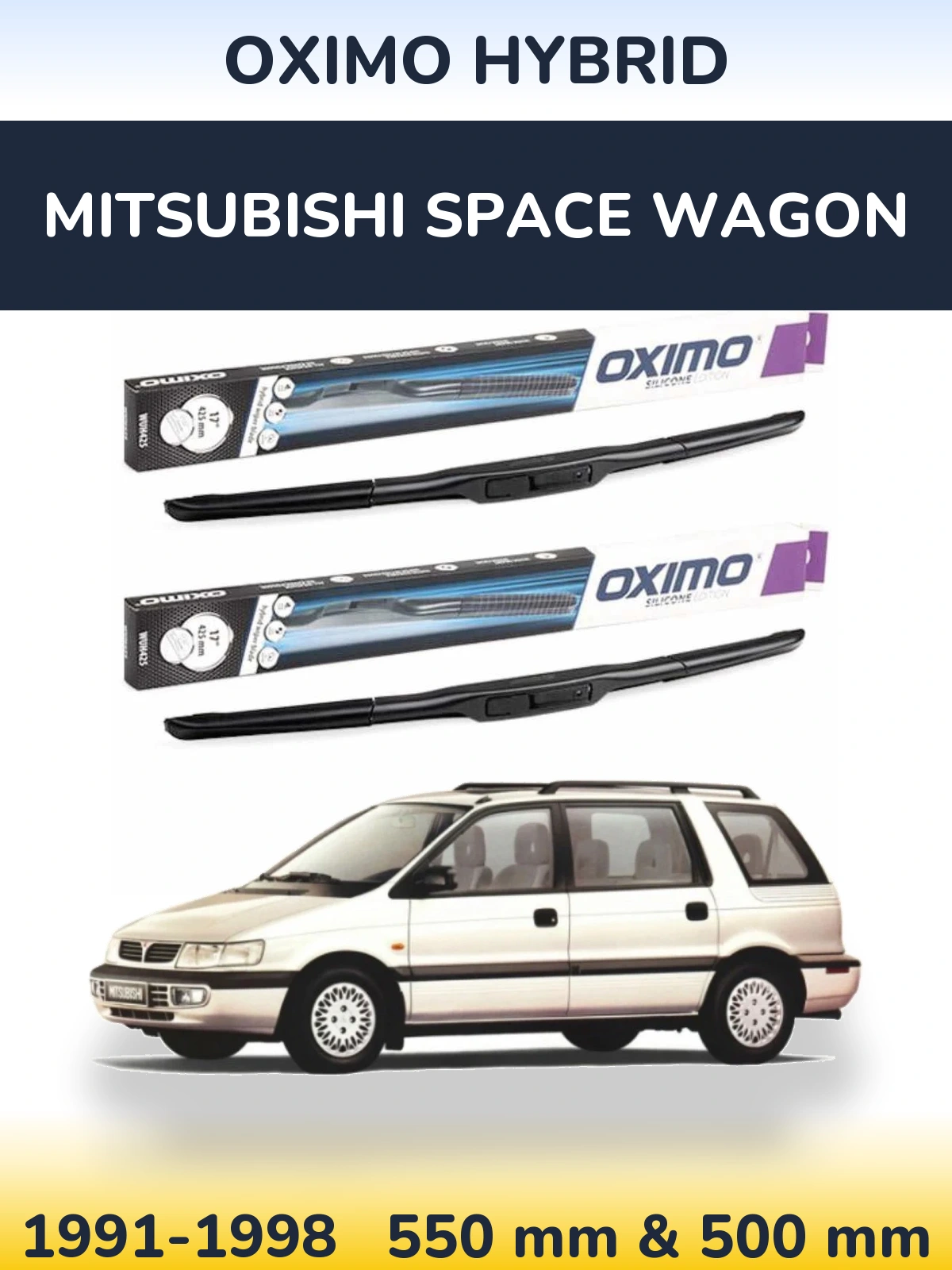 Sada předních stěračů Oximo Hybrid 550 a 500 mm pro Mitsubishi Space Wagon 1991-1998