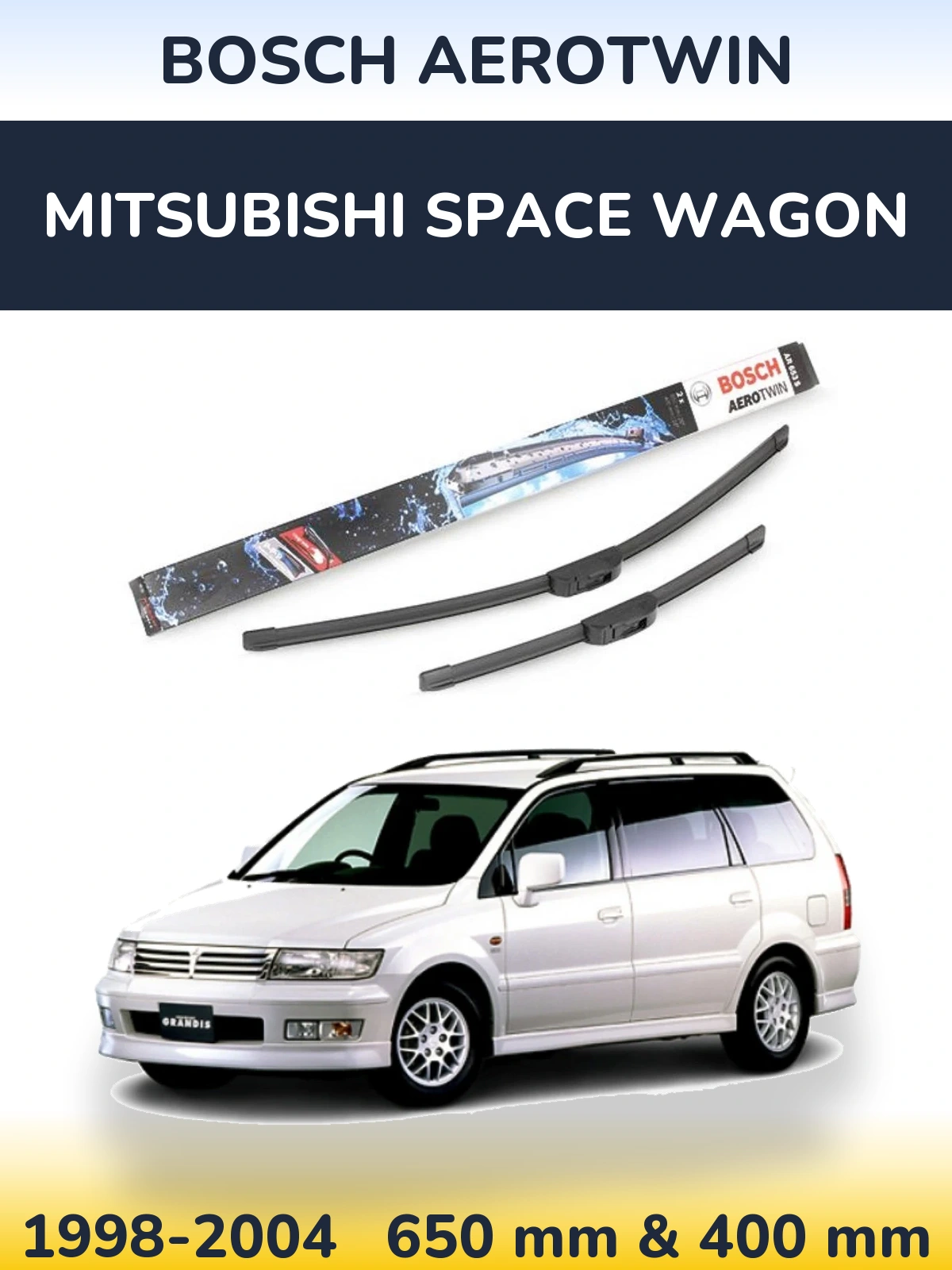 Комплект передніх щіток BOSCH AeroTwin 650 & 400 мм для Mitsubishi Space Wagon 1998-2004