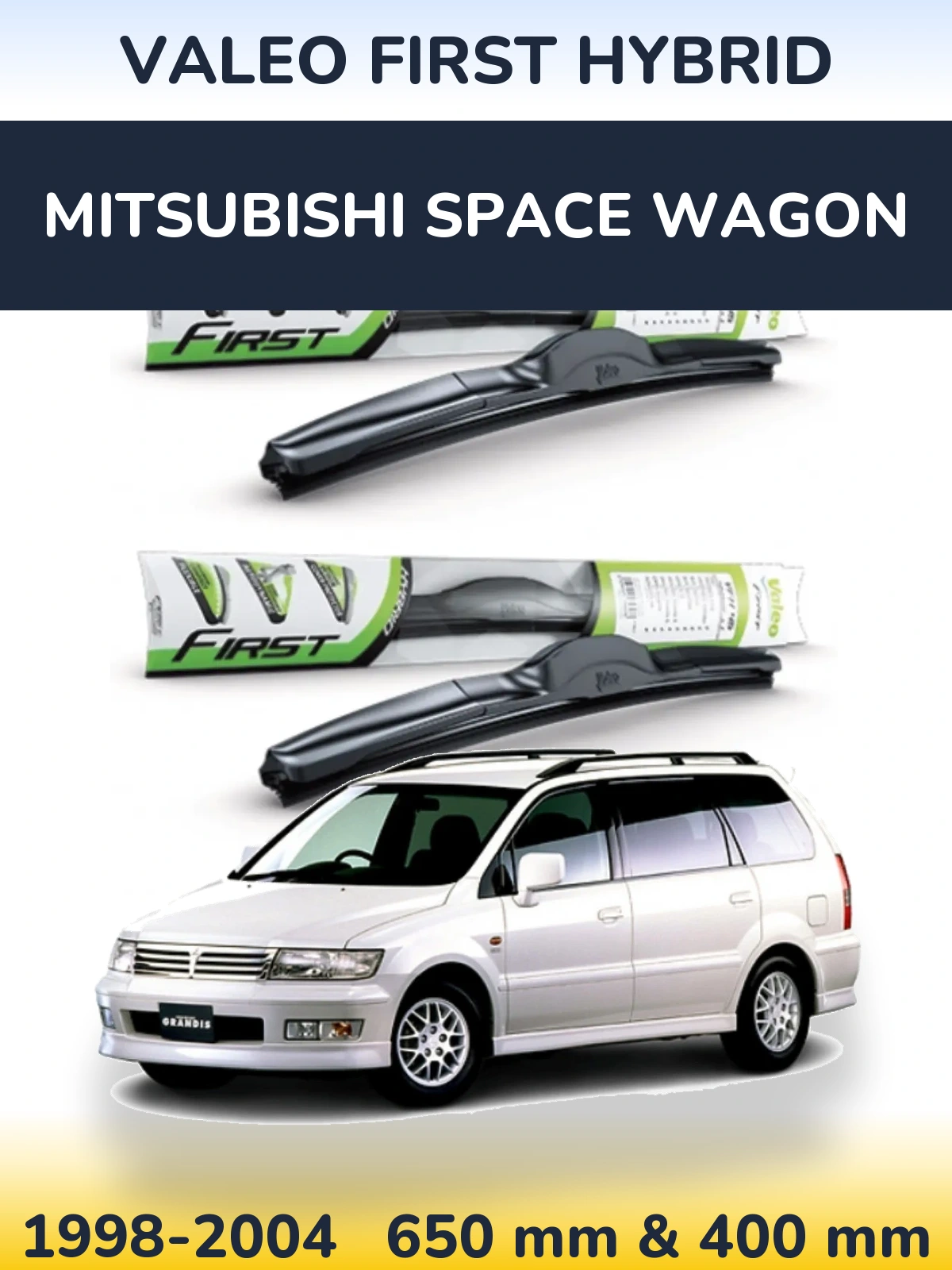 Sada předních stěračů Valeo First Hybrid 650 a 400 mm pro Mitsubishi Space Wagon 1998-2004