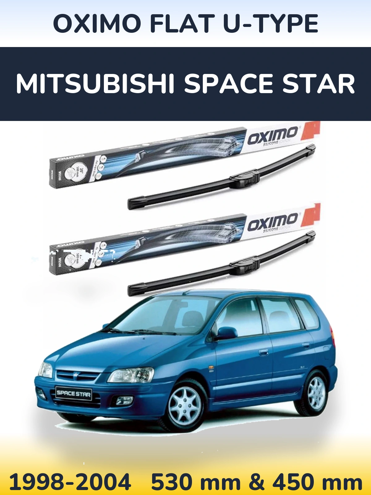 Sada předních stěračů Oximo Flat U-type 530 a 450 mm pro Mitsubishi Space Star 1998-2004