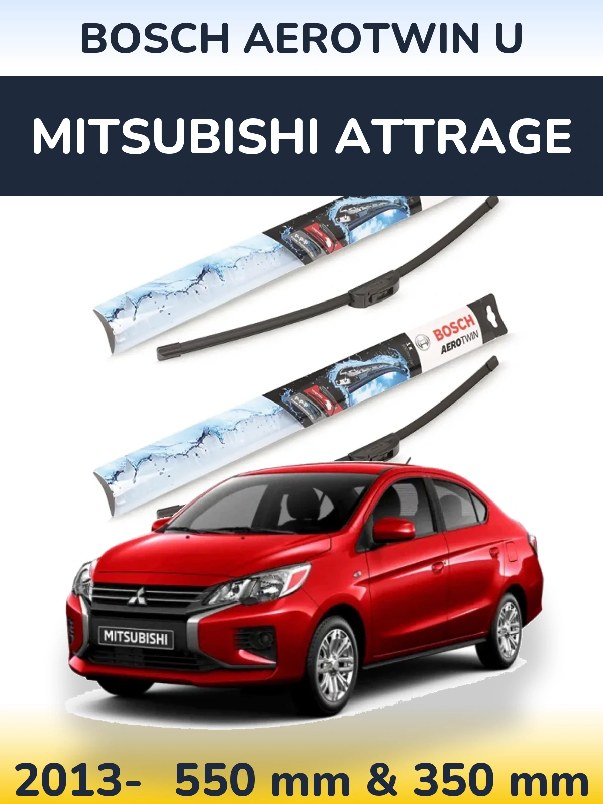 Комплект передніх щіток BOSCH AeroTwin U 550 & 350 мм для Mitsubishi Attrage 2013-2026