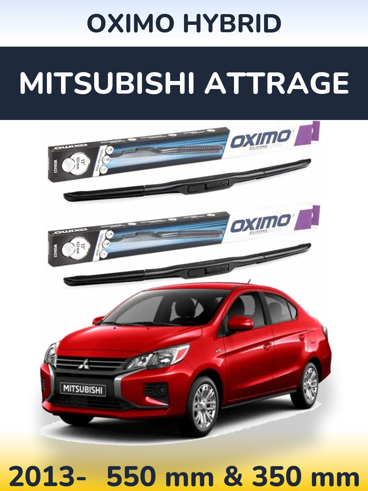 Комплект передніх щіток Oximo Hybrid 550 & 350 мм для Mitsubishi Attrage 2013-2026