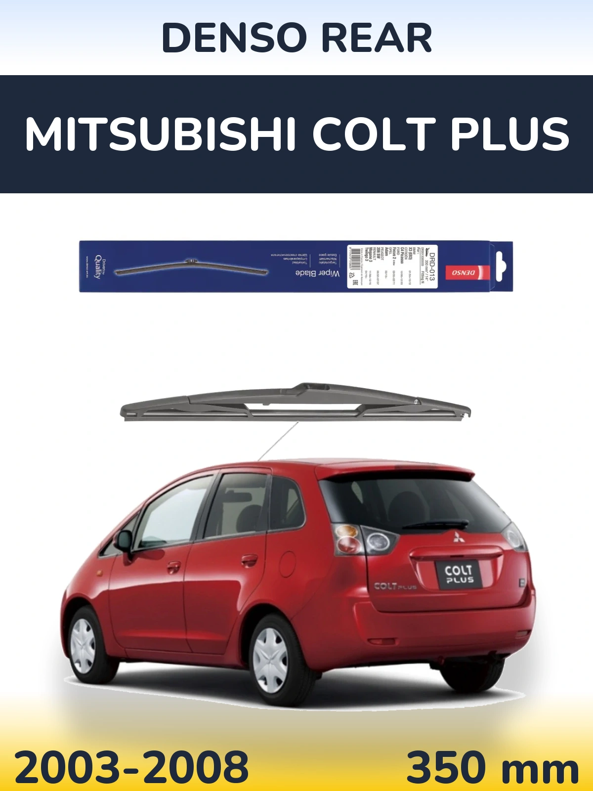 Zadní stěrač Denso Rear 350 mm pro Mitsubishi Colt Plus 2003-2008