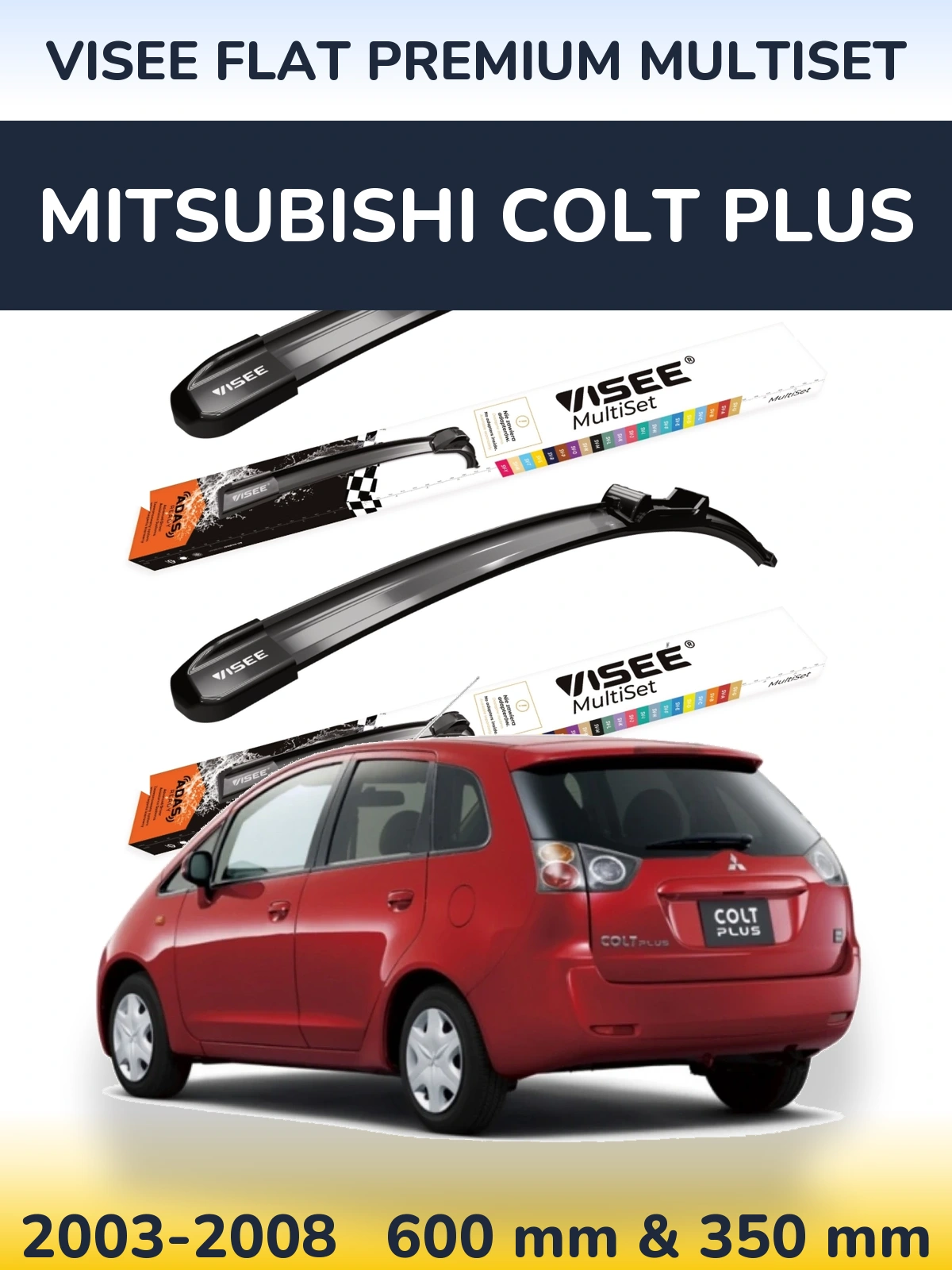 Sada předních stěračů VISEE FLAT PREMIUM MultiSet 600 a 350 mm pro Mitsubishi Colt Plus 2003-2008