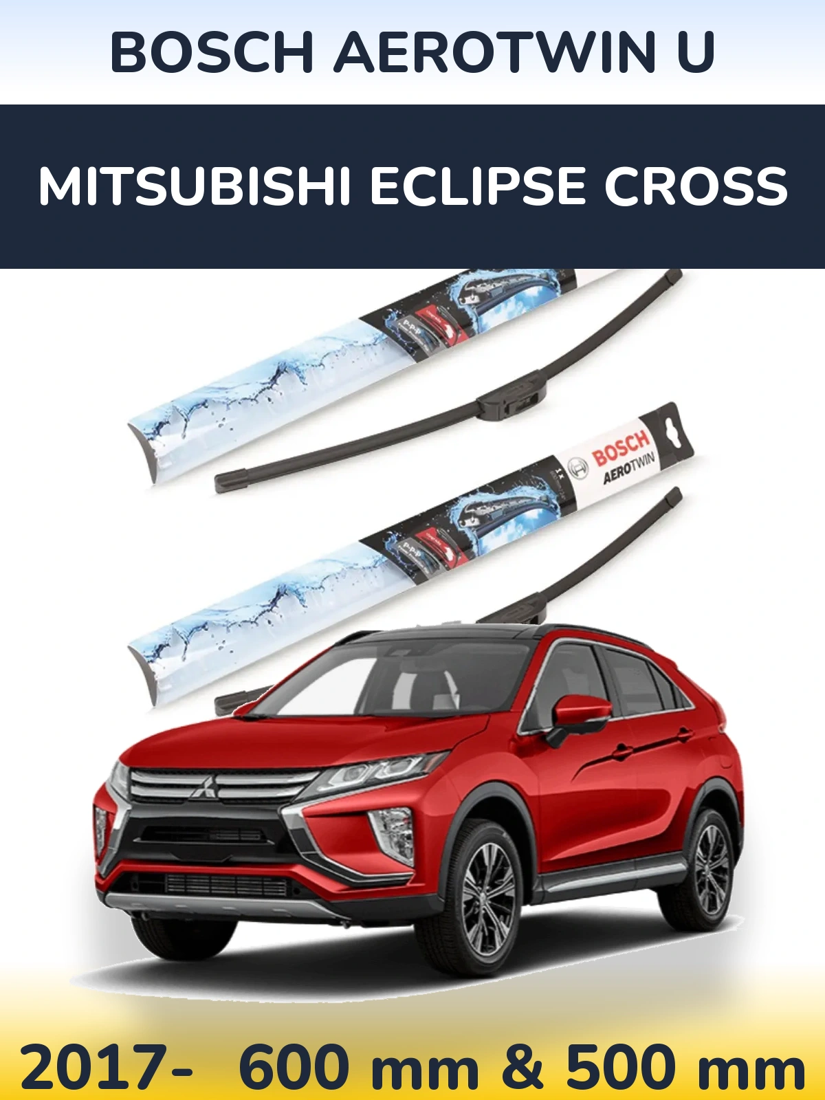 Sada předních stěračů BOSCH AeroTwin U 600 a 500 mm pro Mitsubishi Eclipse Cross 2017-2026