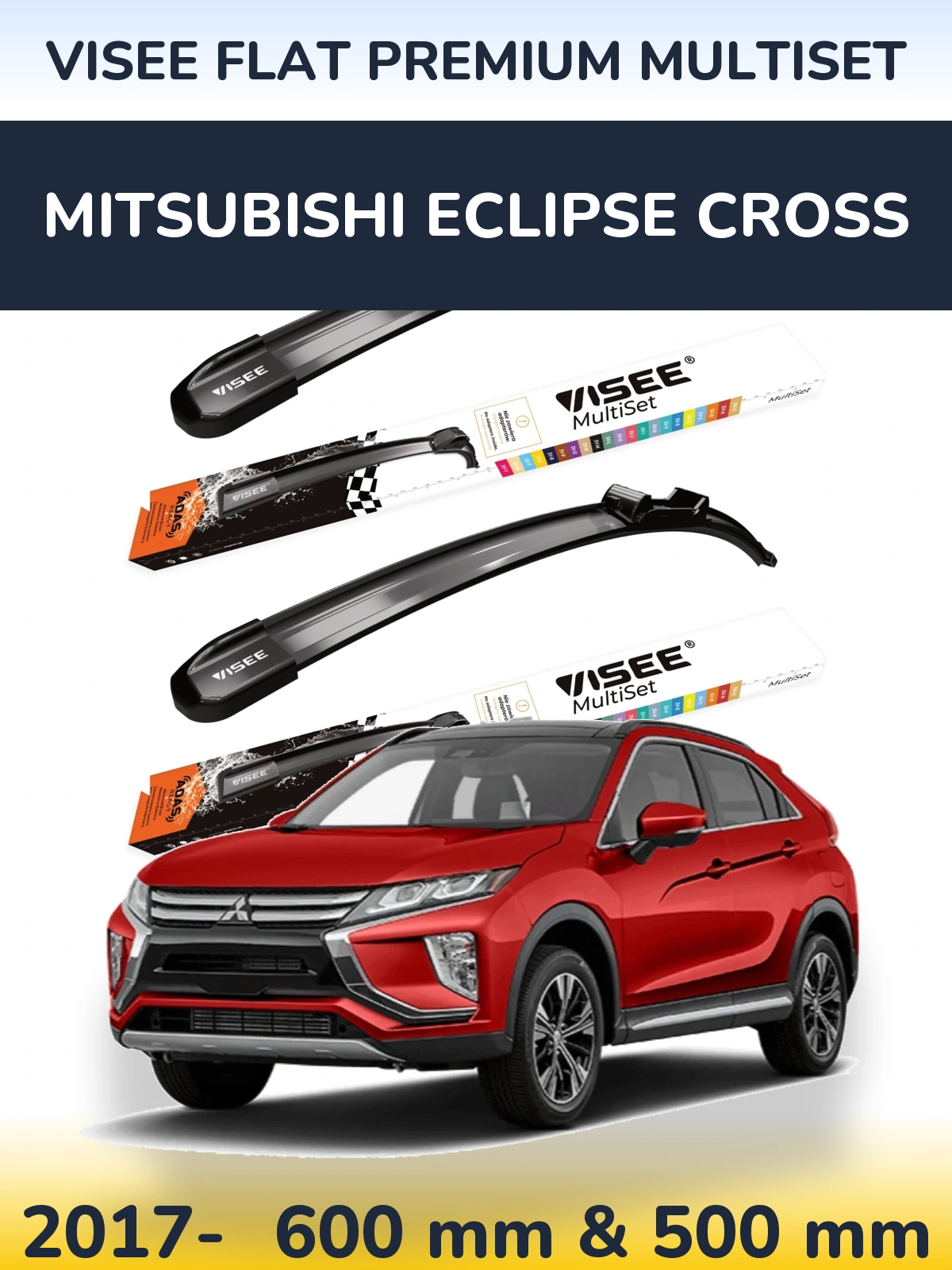 Sada předních stěračů VISEE FLAT PREMIUM MultiSet 600 a 500 mm pro Mitsubishi Eclipse Cross 2017-2026