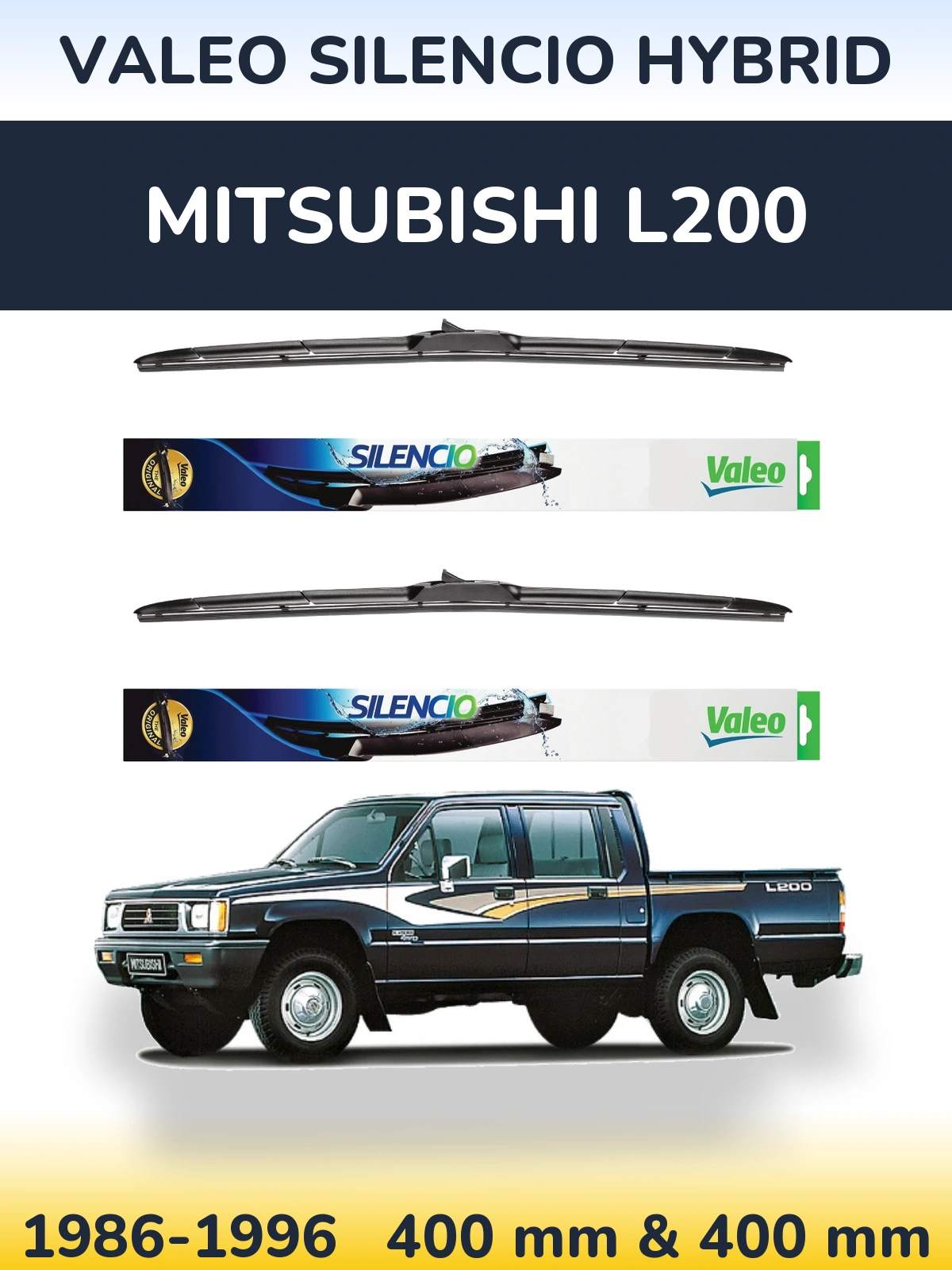 Sada předních stěračů Valeo Silencio Hybrid 400 a 400 mm pro Mitsubishi L200 1986-1996