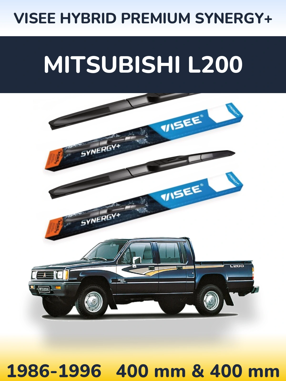 Sada předních stěračů VISEE HYBRID PREMIUM SYNERGY+ 400 a 400 mm pro Mitsubishi L200 1986-1996