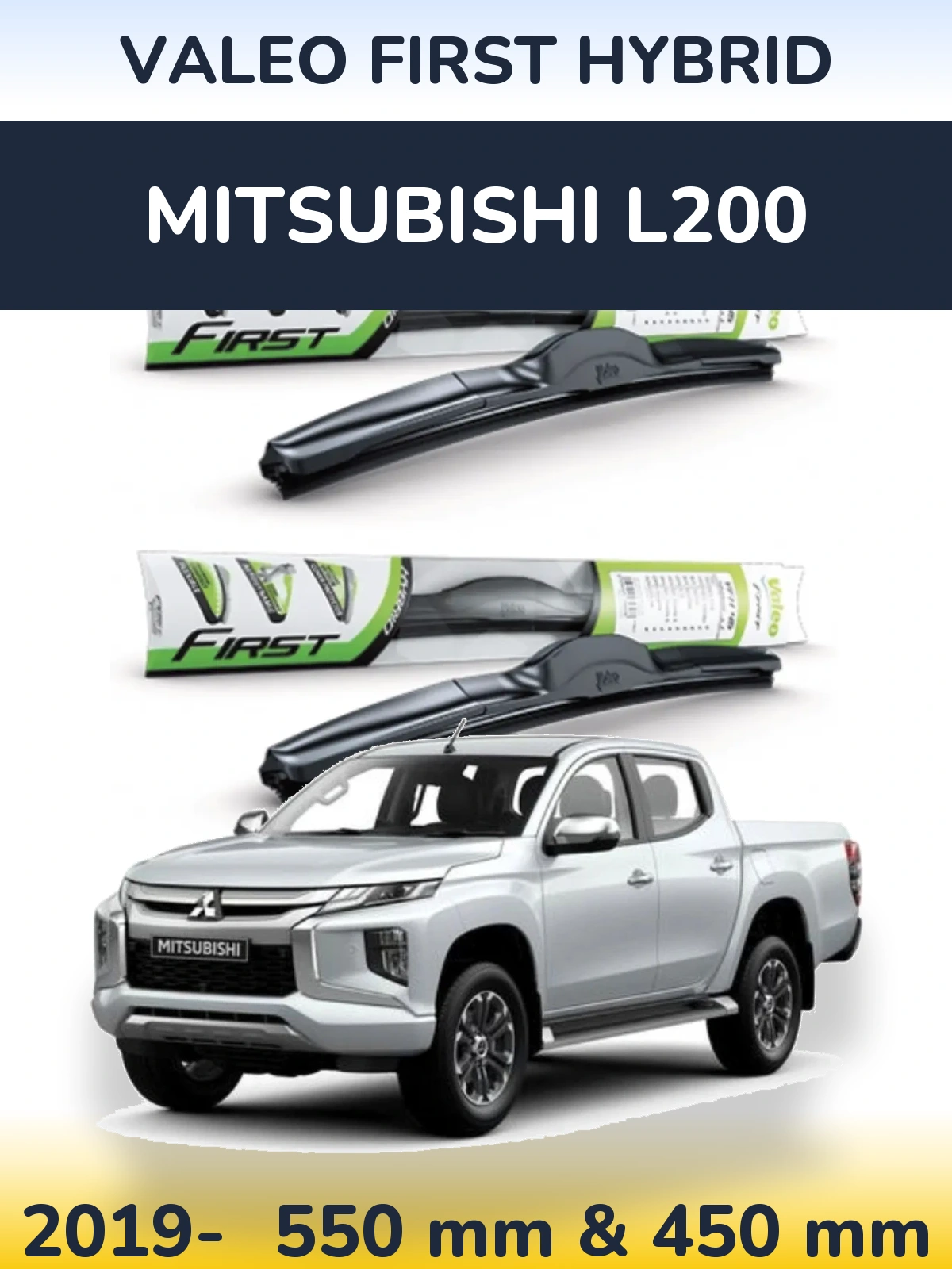 Sada předních stěračů Valeo First Hybrid 550 a 450 mm pro Mitsubishi L200 2019-2026