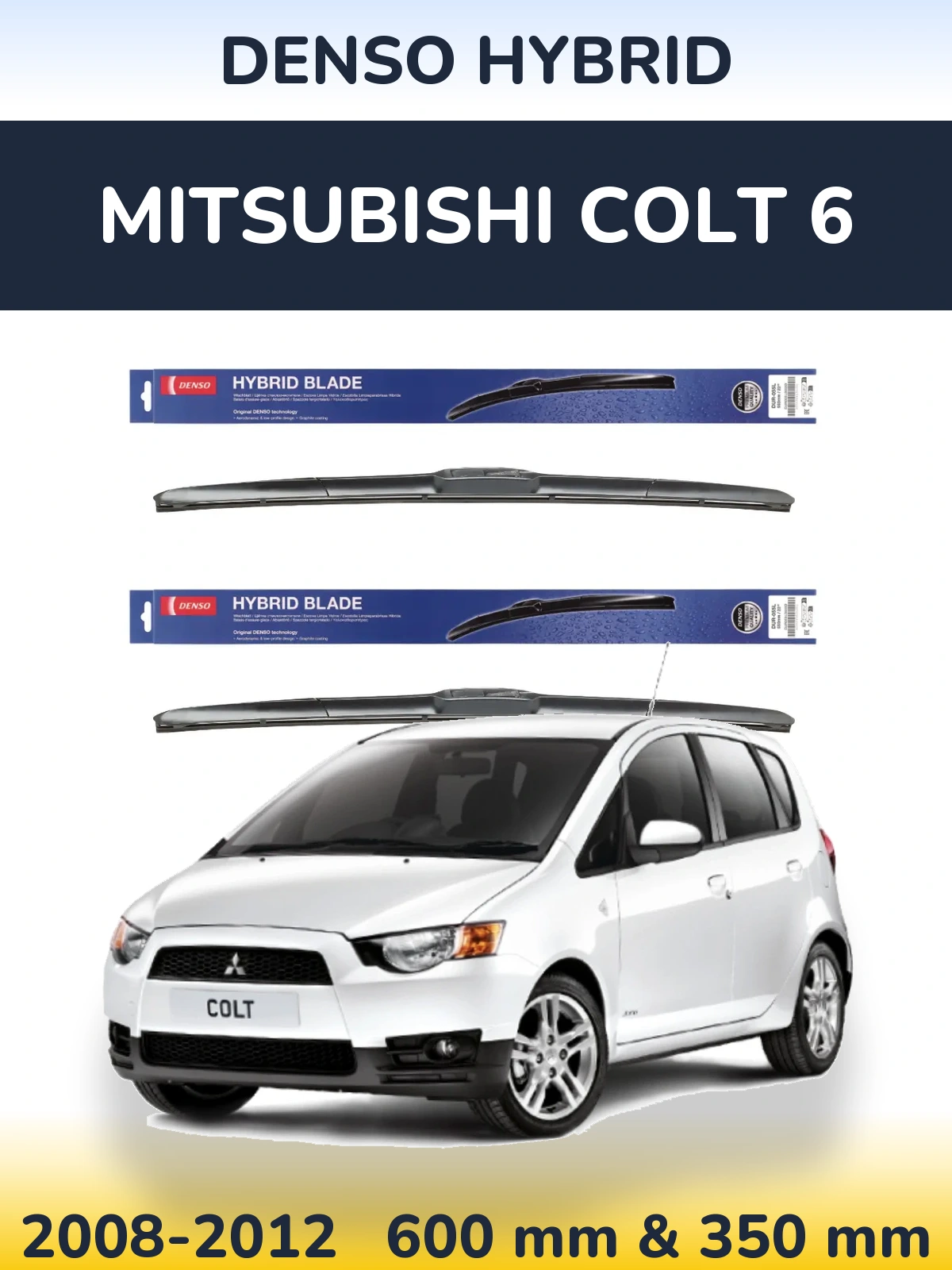 Sada předních stěračů Denso Hybrid 600 a 350 mm pro Mitsubishi Colt 6 2008-2012