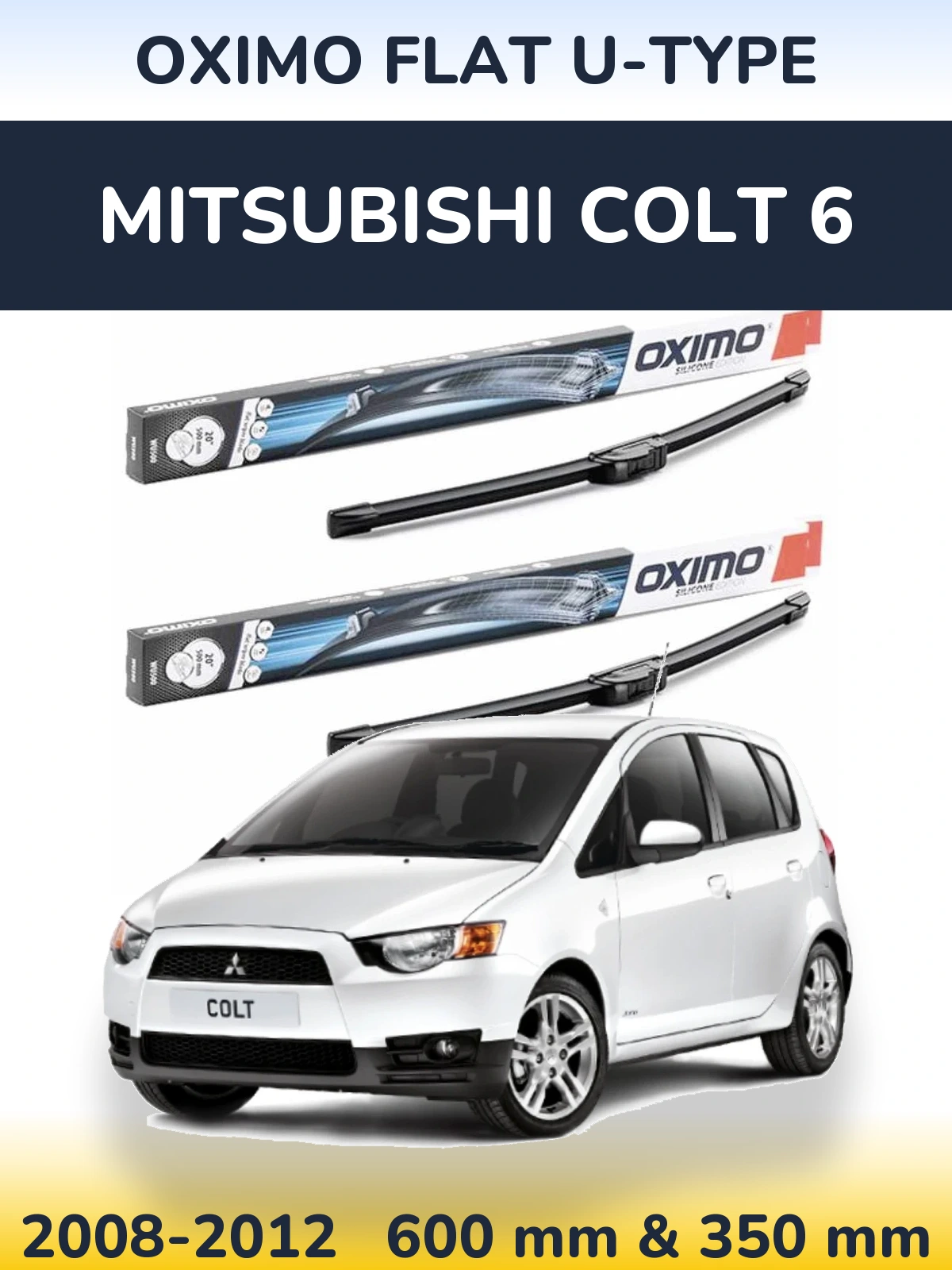Sada předních stěračů Oximo Flat U-type 600 a 350 mm pro Mitsubishi Colt 6 2008-2012