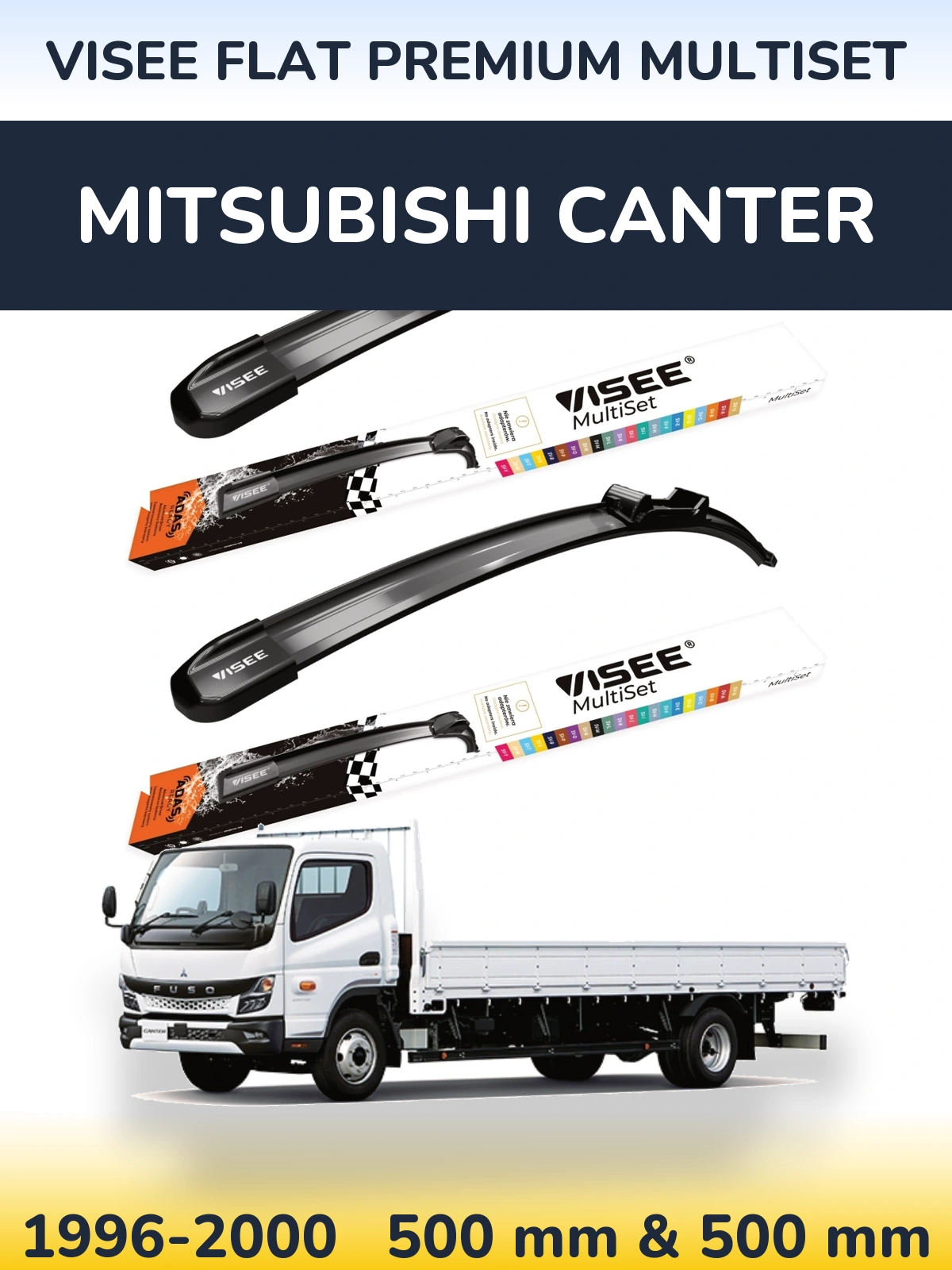 Sada předních stěračů VISEE FLAT PREMIUM MultiSet 500 a 500 mm pro Mitsubishi Canter 1996-2000