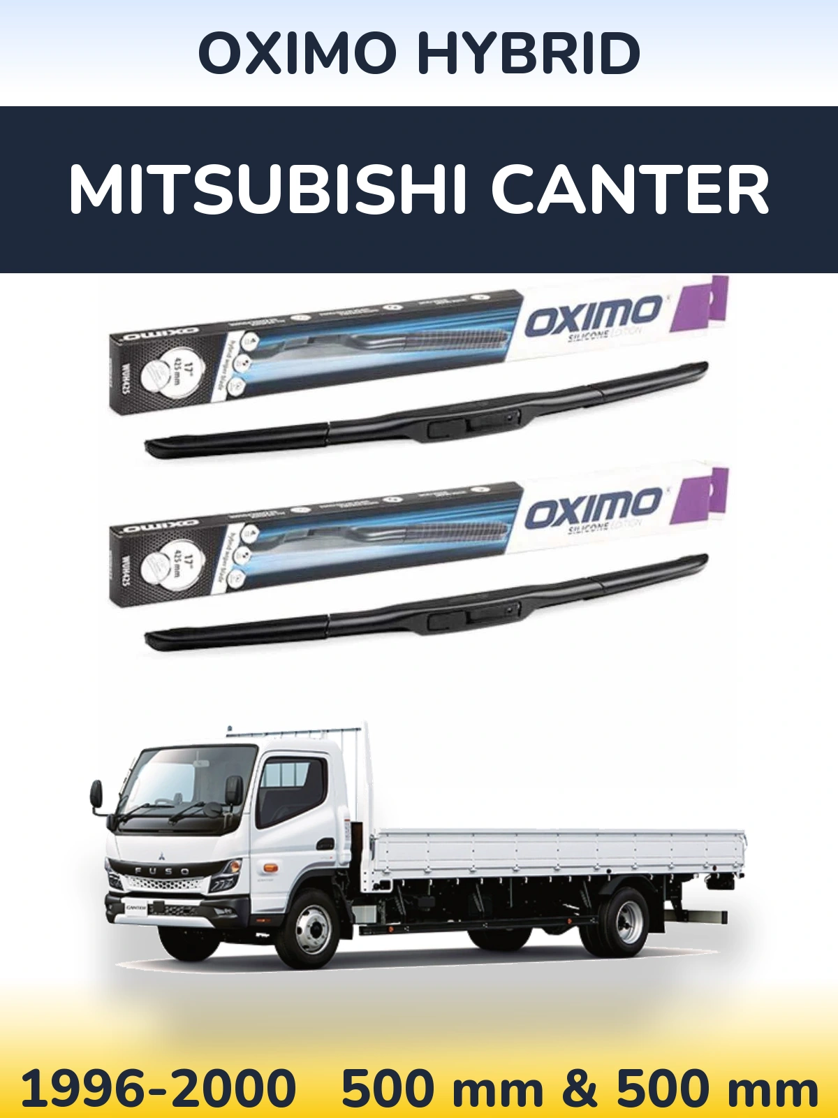 Sada předních stěračů Oximo Hybrid 500 a 500 mm pro Mitsubishi Canter 1996-2000
