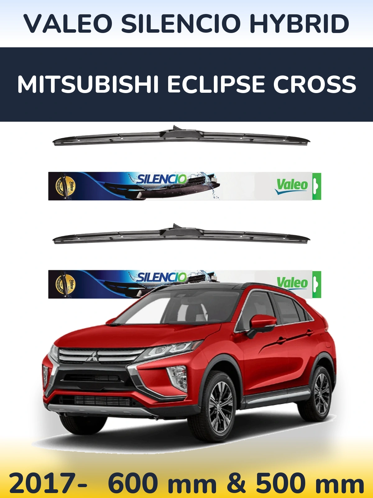 Sada předních stěračů Valeo Silencio Hybrid 600 a 500 mm pro Mitsubishi Eclipse Cross 2017-2026